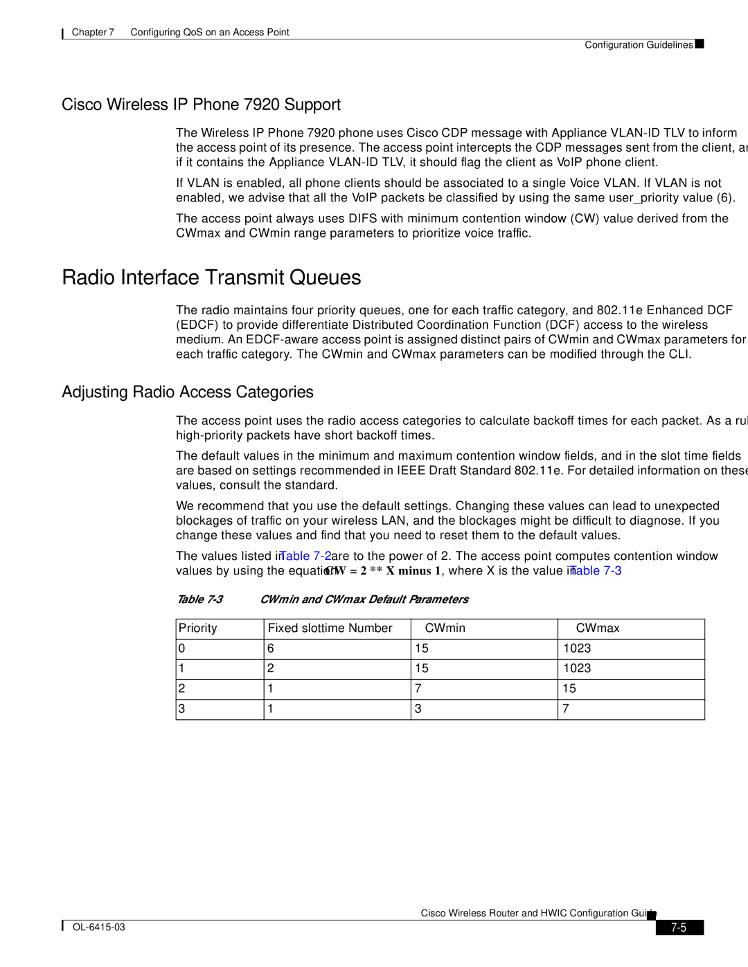 3D Connexion OL-6415-03 manual Radio Interface Transmit Queues, Cisco Wireless IP Phone 7920 Support 