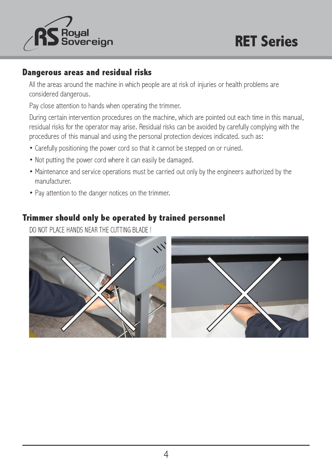 3D Connexion RET-2500, RET-2000, RET-1500 owner manual Trimmer should only be operated by trained personnel 