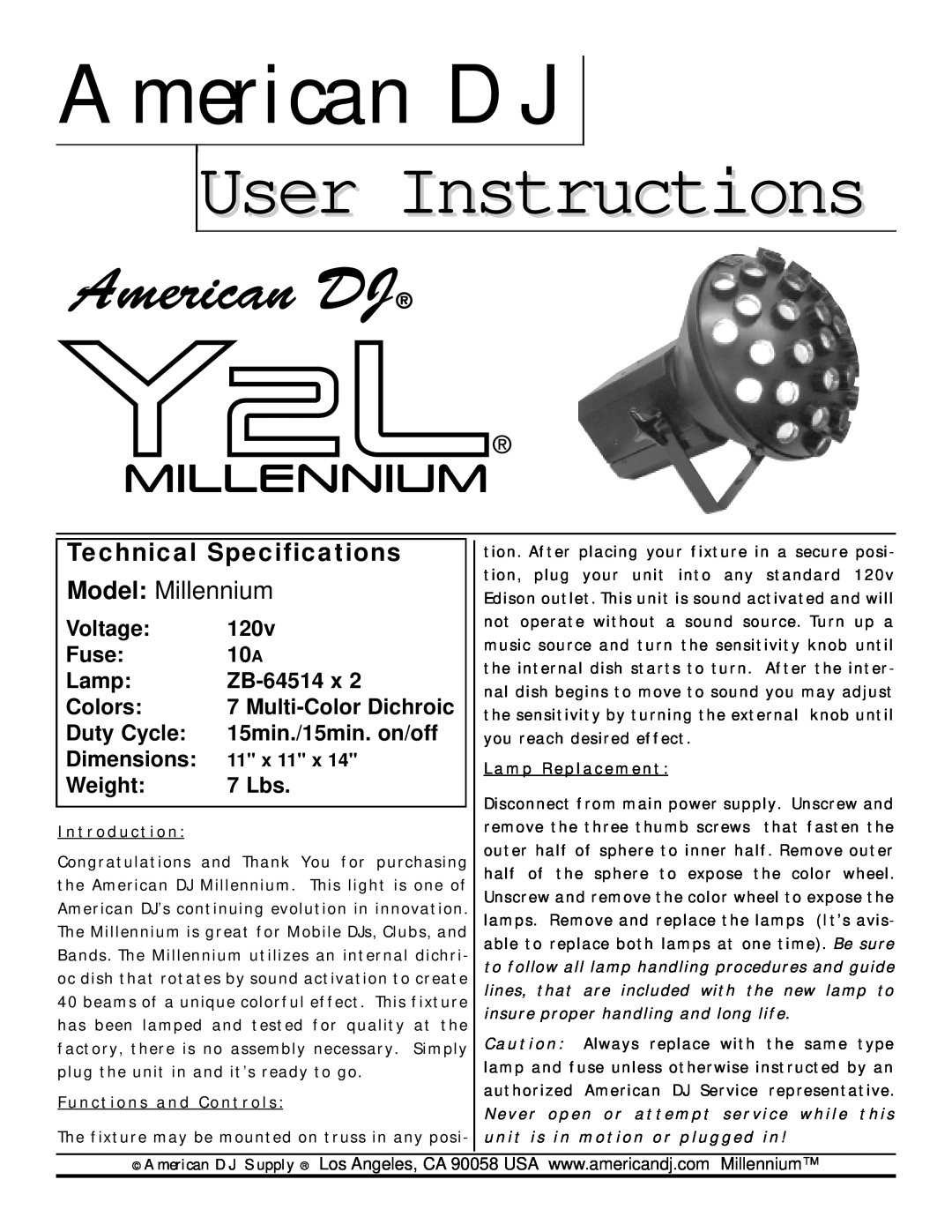 3D Connexion Y2L technical specifications American DJ, User Instructions, Technical Specifications, Model Millennium, 120v 