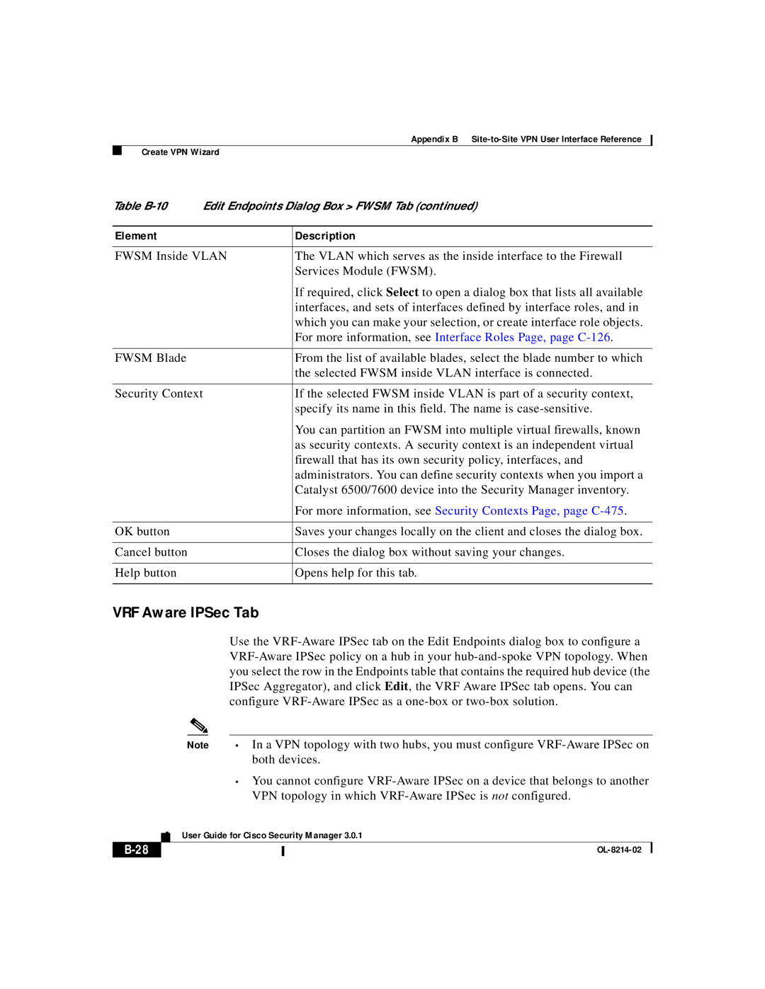 3D Innovations 3.0.1 appendix VRF Aware IPSec Tab, For more information, see Interface Roles Page, page C-126 