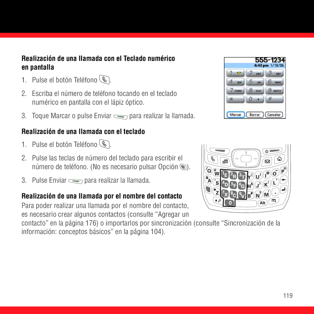 3D Innovations 700P manual Toque Marcar o pulse Enviar para realizar la llamada, Realización de una llamada con el teclado 