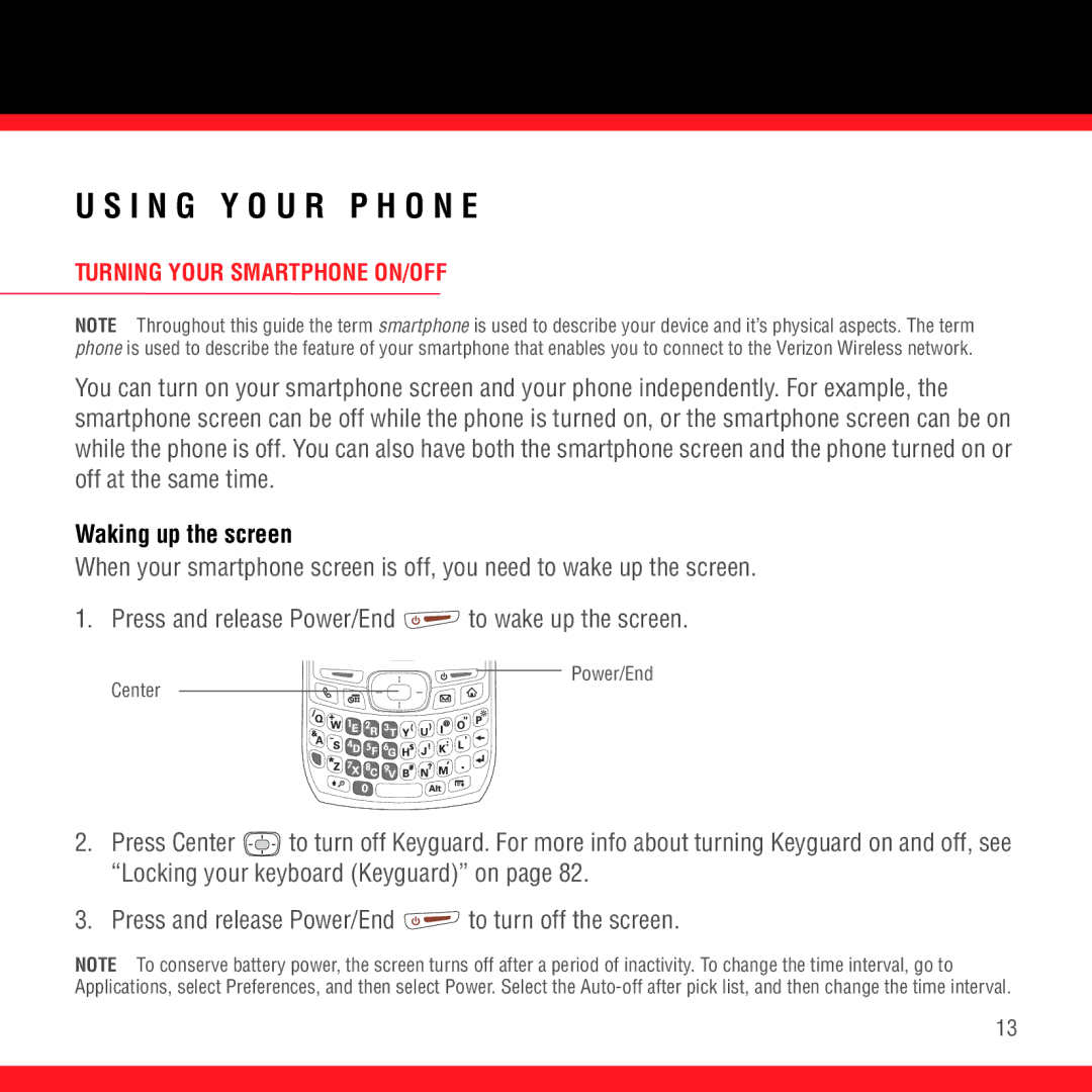 3D Innovations 700P manual I N G Y O U R P H O N E, Waking up the screen, Turning Your Smartphone ON/OFF 