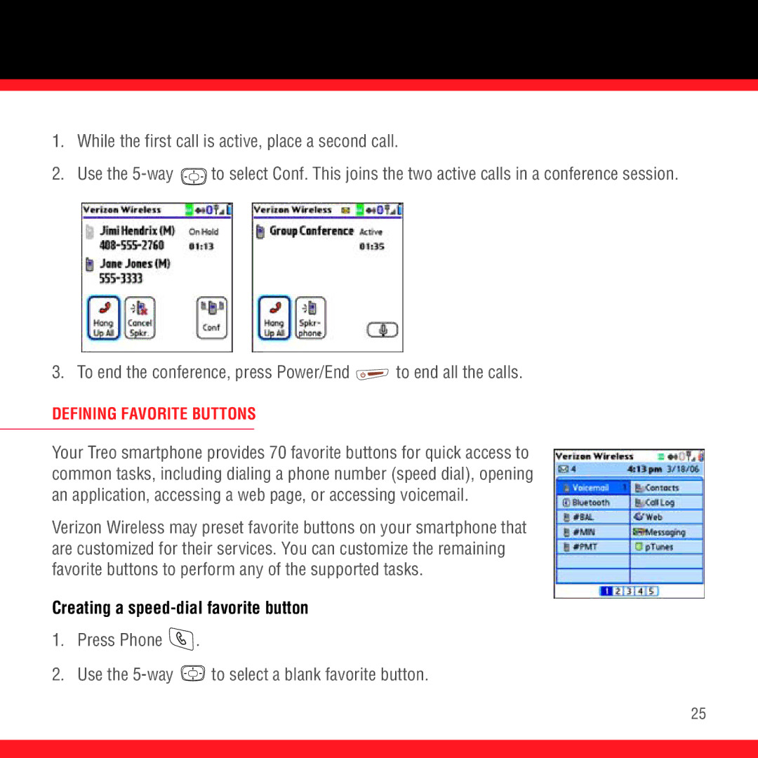 3D Innovations 700P manual While the first call is active, place a second call, Creating a speed-dial favorite button 