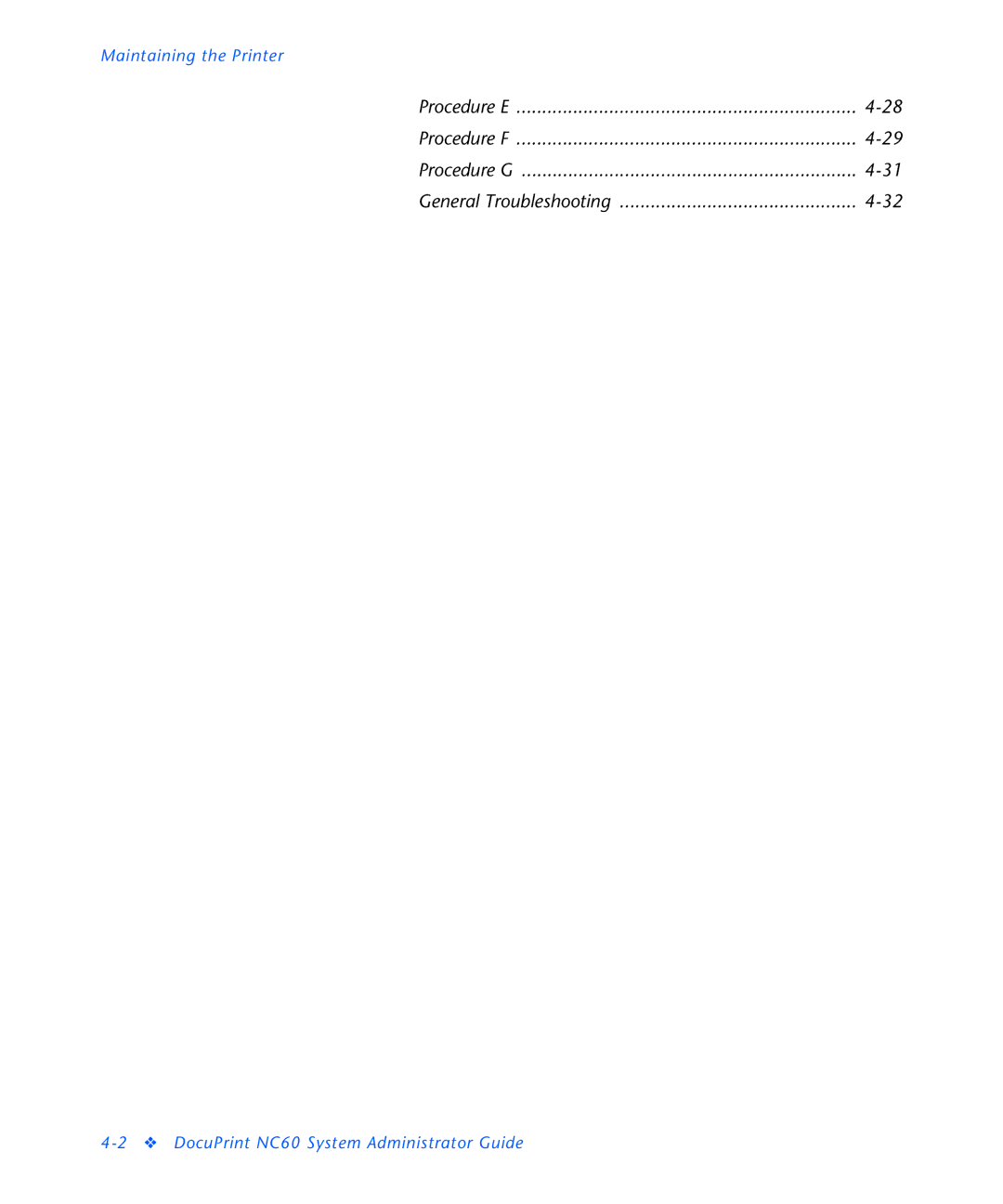 3D Innovations NC60 manual Procedure E Procedure F Procedure G General Troubleshooting 