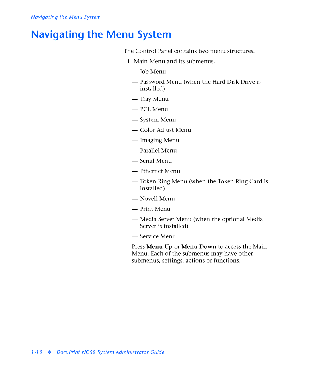 3D Innovations NC60 manual Navigating the Menu System 