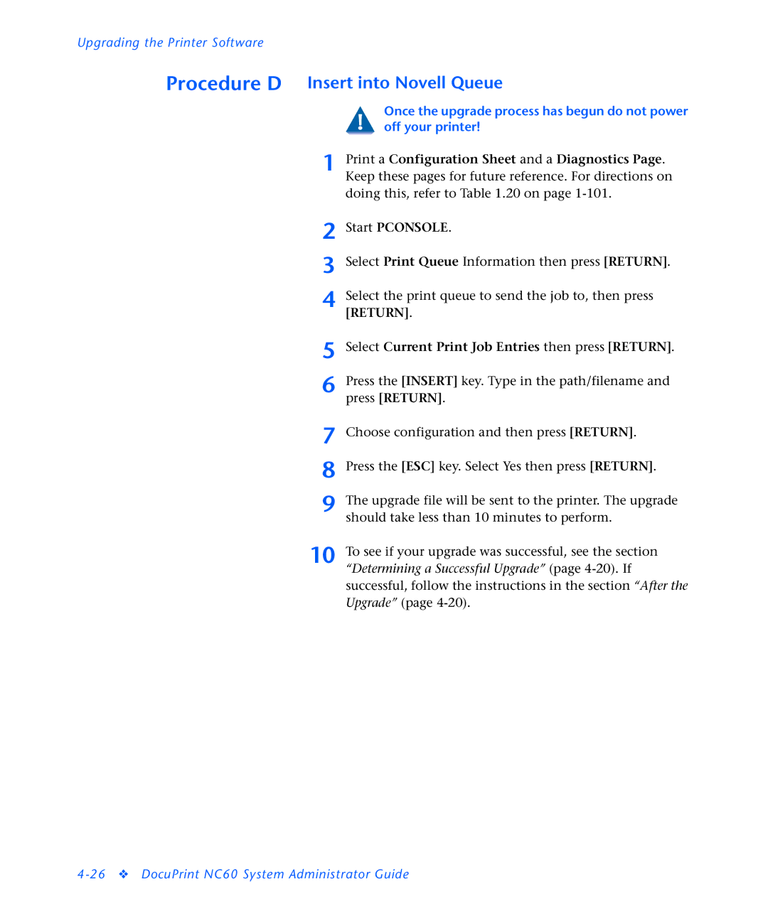 3D Innovations NC60 manual Procedure D, Insert into Novell Queue 