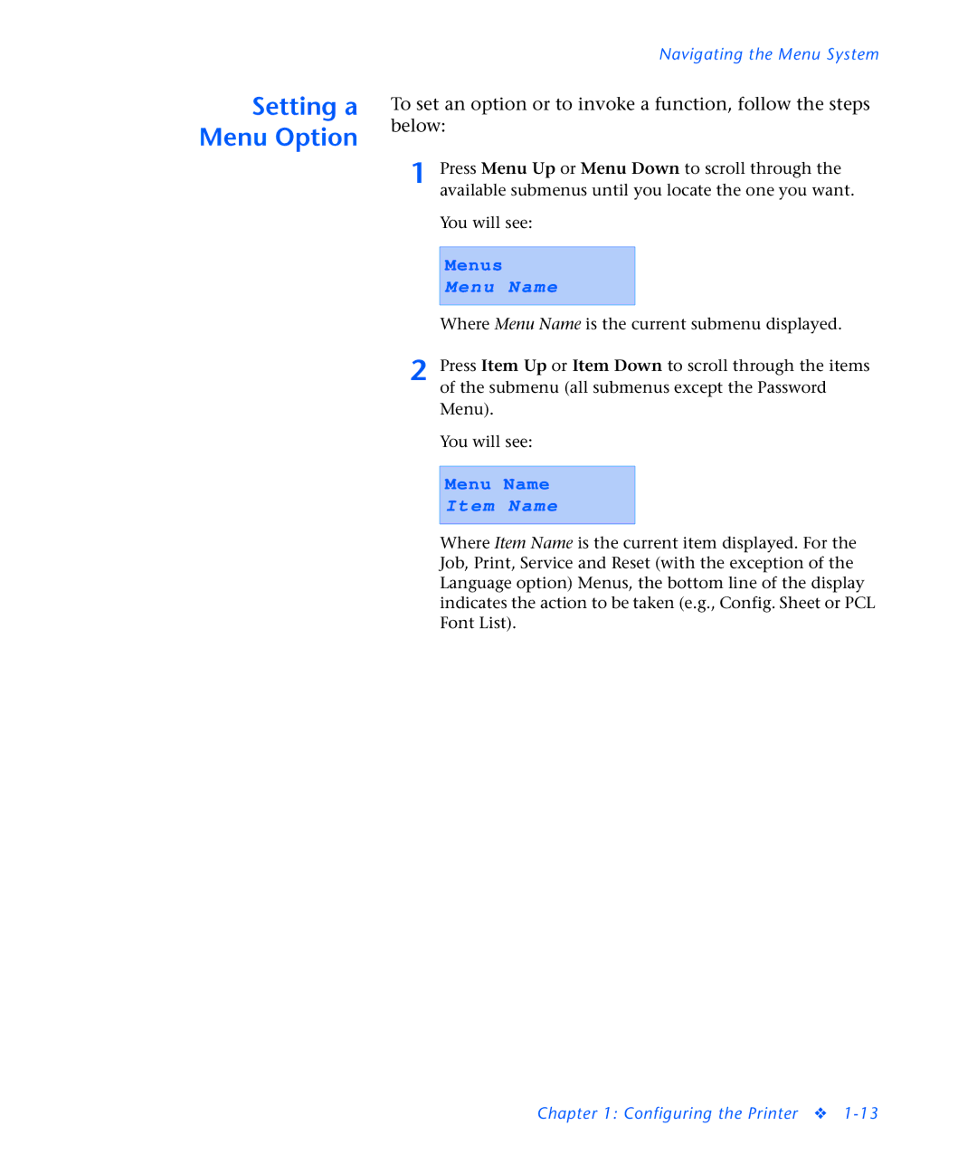 3D Innovations NC60 manual Setting a Menu Option 