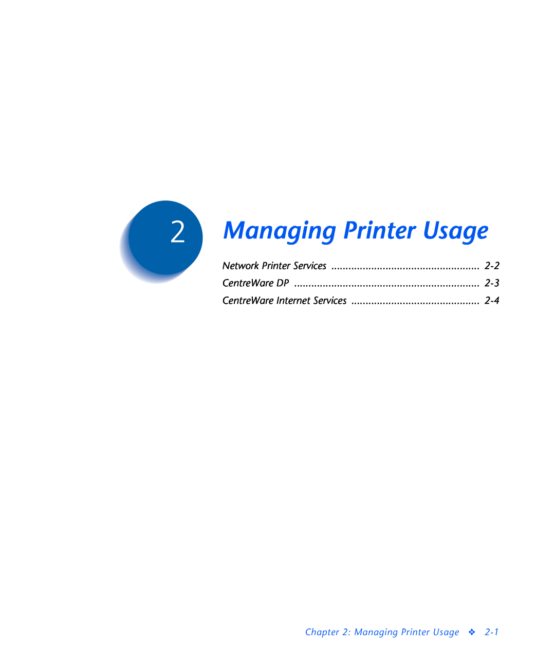 3D Innovations NC60 manual Managing Printer Usage, Network Printer Services, CentreWare DP, CentreWare Internet Services 
