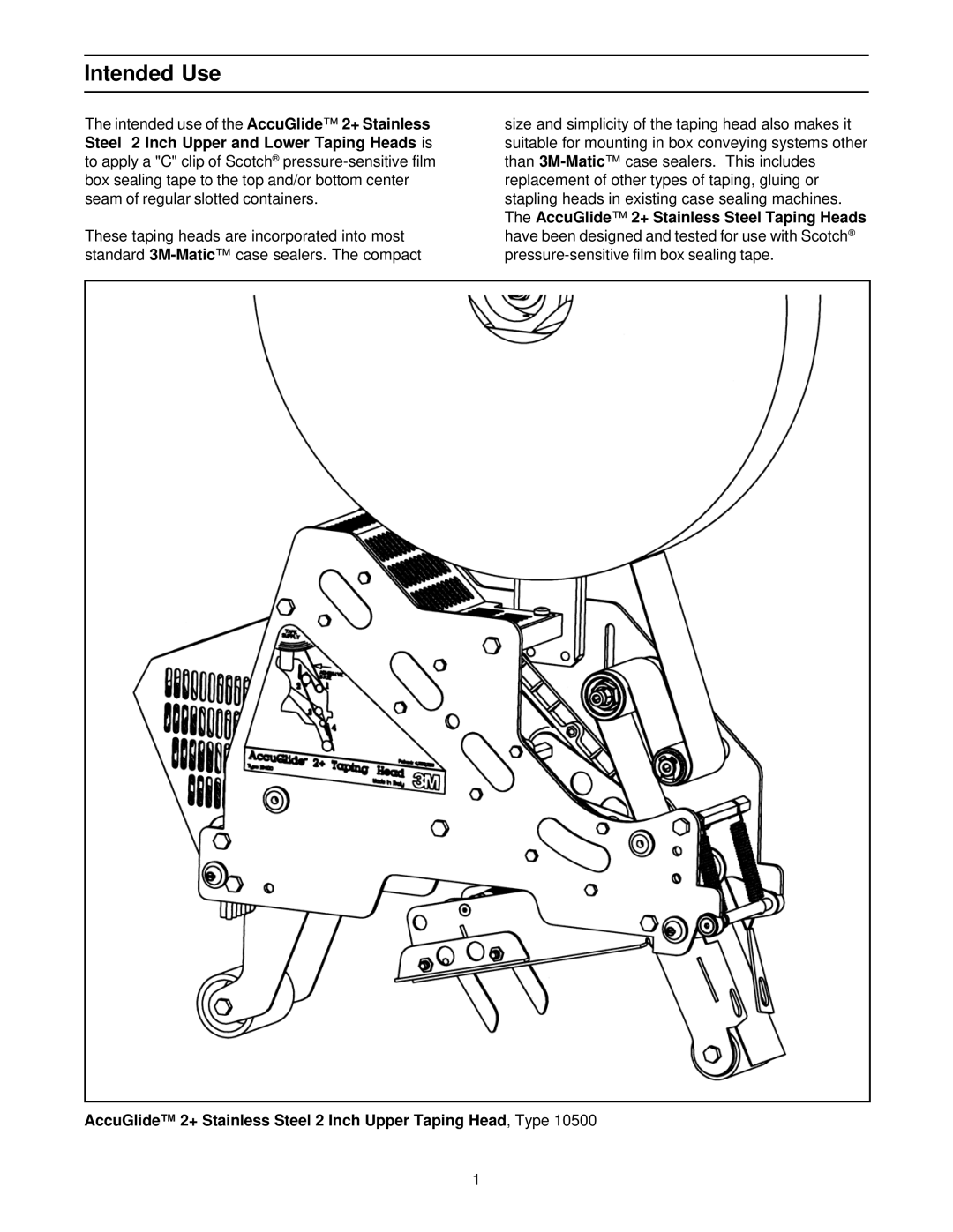 3M 10500 operating instructions Intended Use, AccuGlide 2+ Stainless Steel 2 Inch Upper Taping Head, Type 