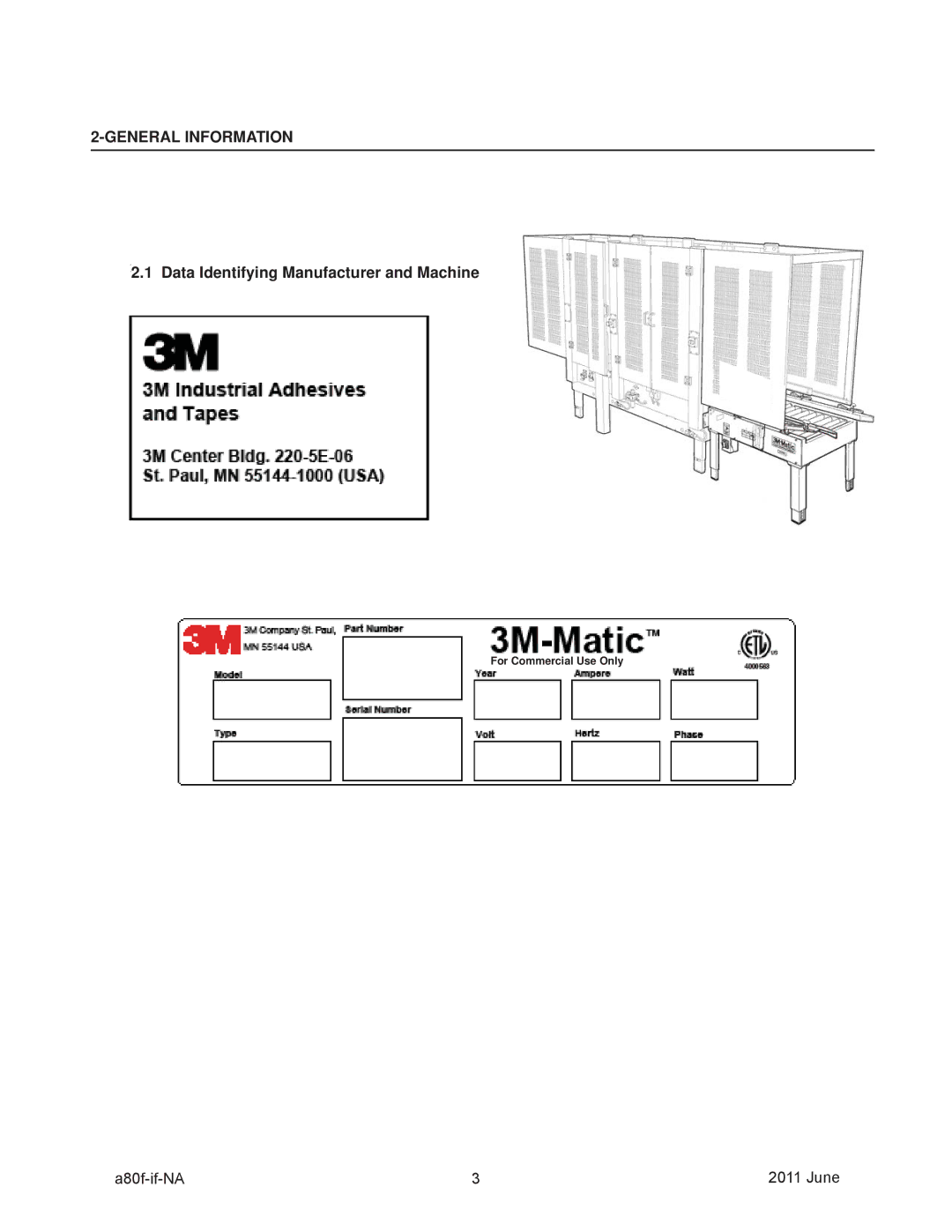 3M 11000 operating instructions General Information, Data Identifying Manufacturer and Machine 