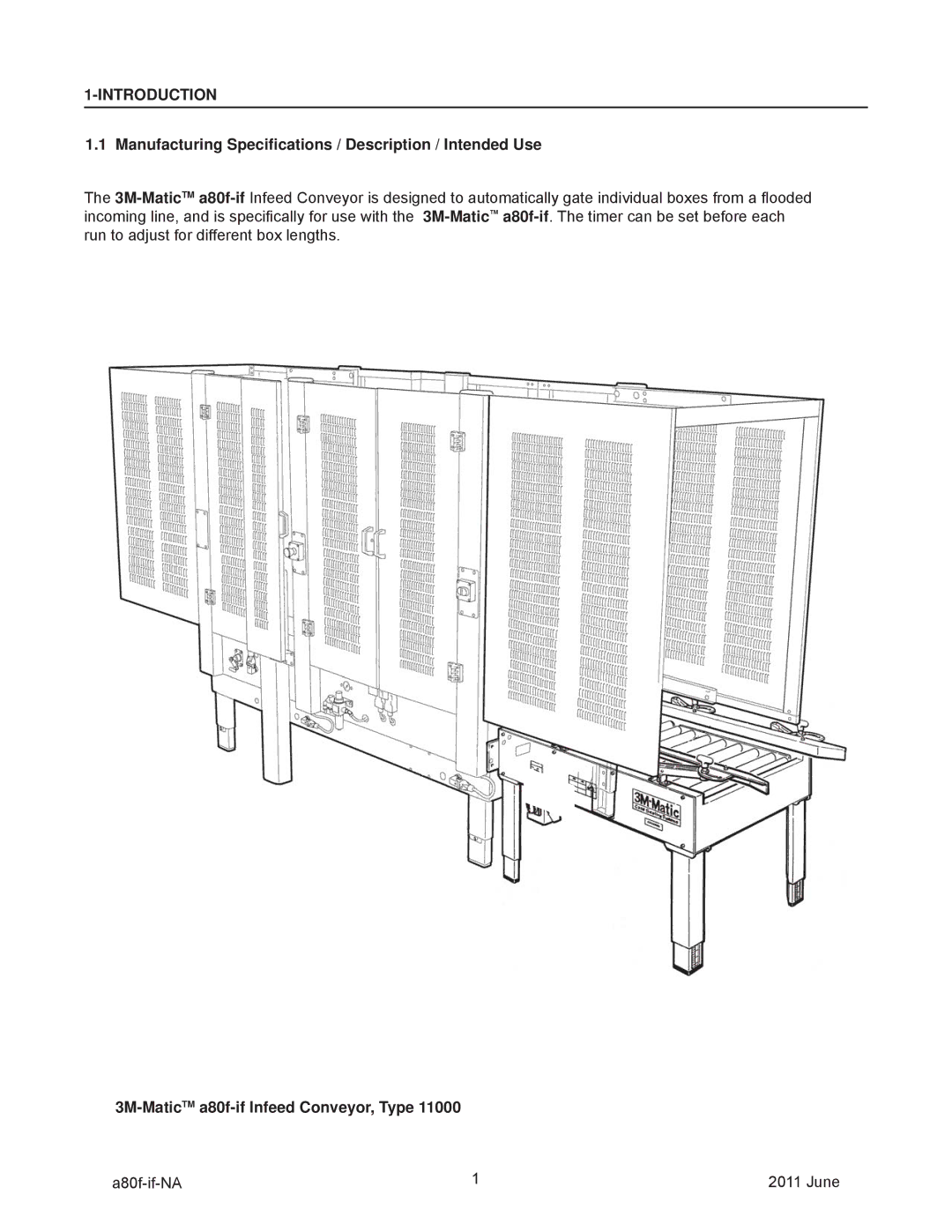 3M 11000 Introduction, Manufacturing Speciﬁcations / Description / Intended Use, 3M-MaticTMa80f-if Infeed Conveyor, Type 