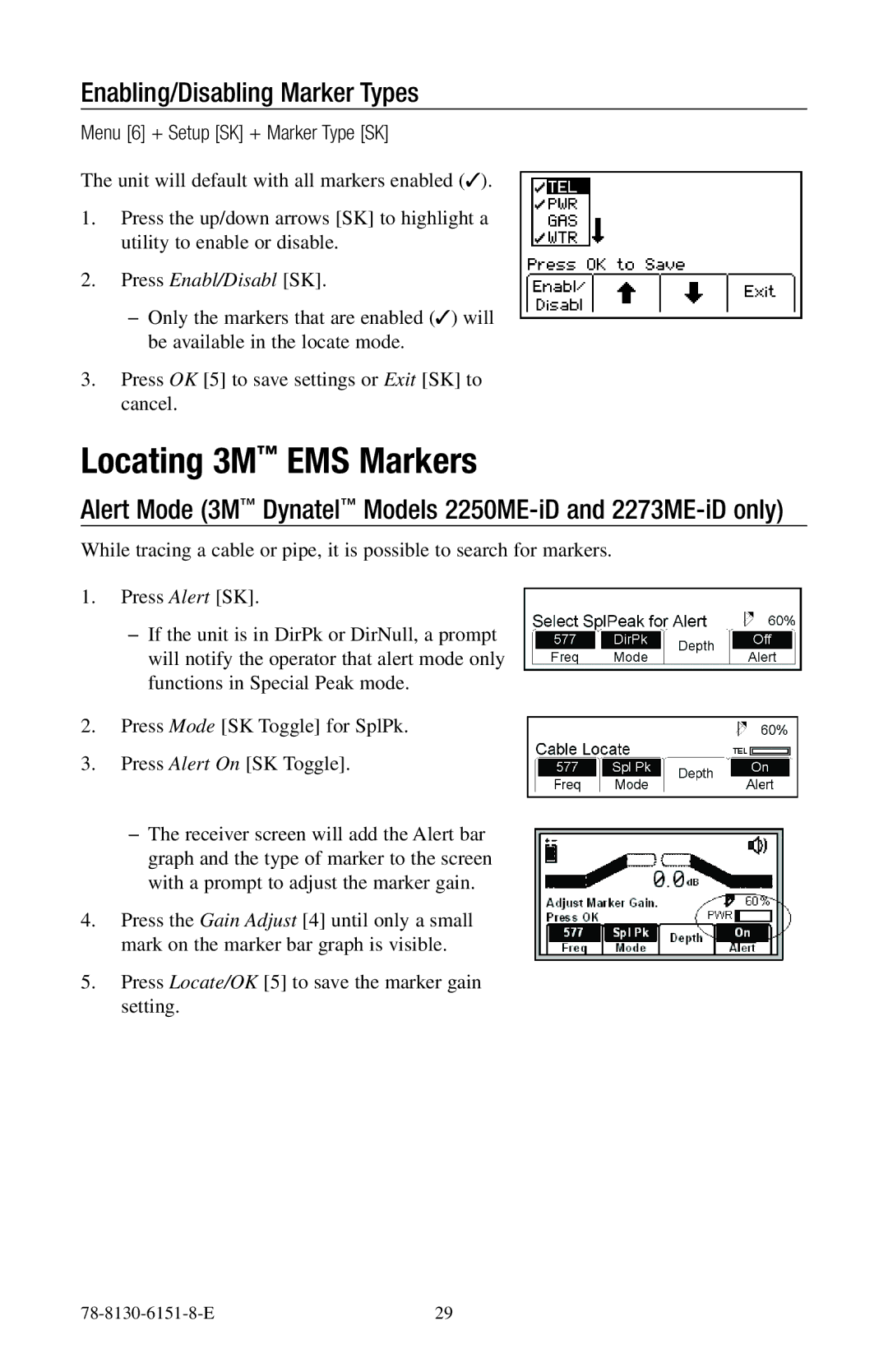 3M 2250ME-iD, 2273ME-iD manual Locating 3M EMS Markers, Enabling/Disabling Marker Types, Menu 6 + Setup SK + Marker Type SK 