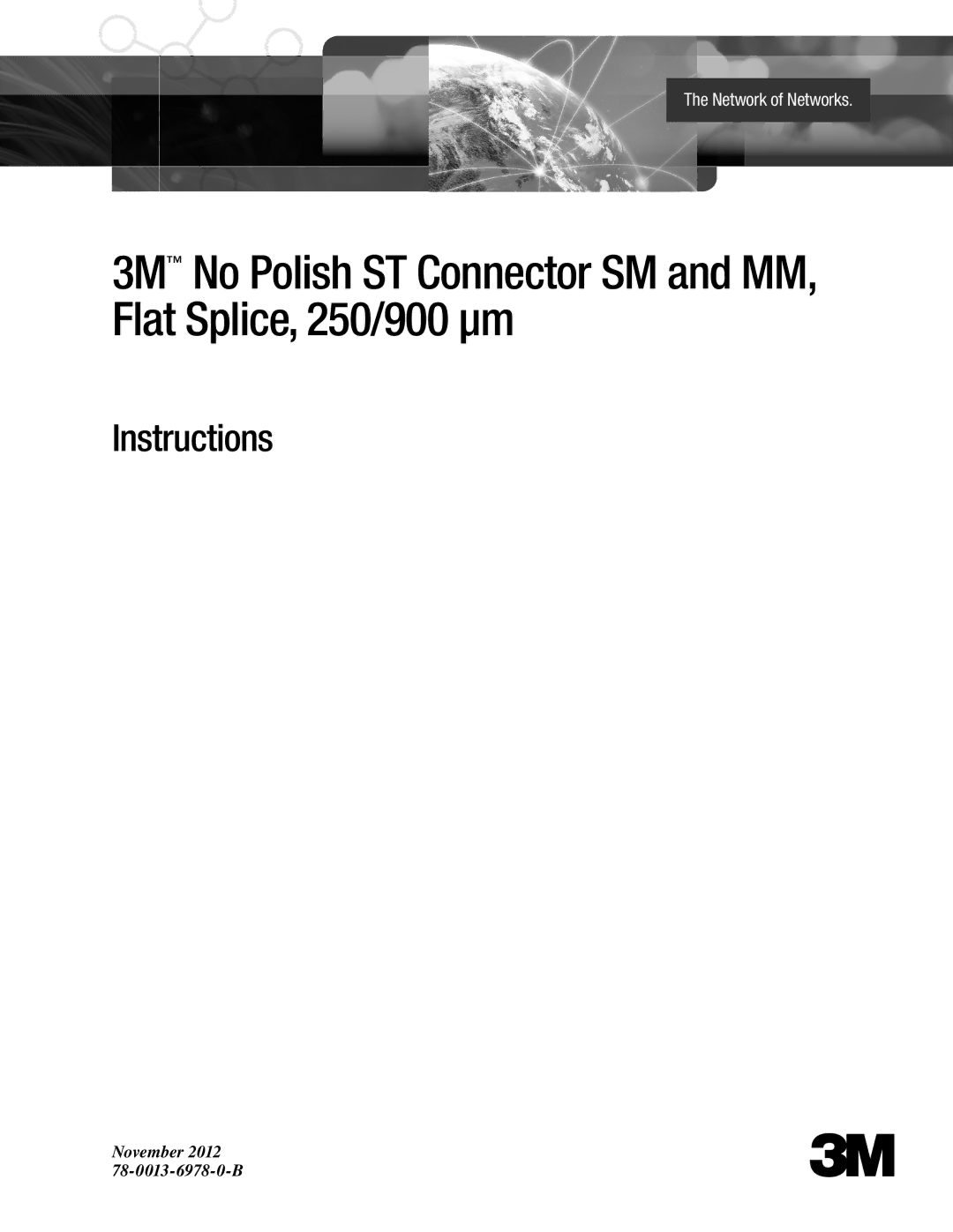 3M manual 3M No Polish ST Connector SM and MM, Flat Splice, 250/900 µm 