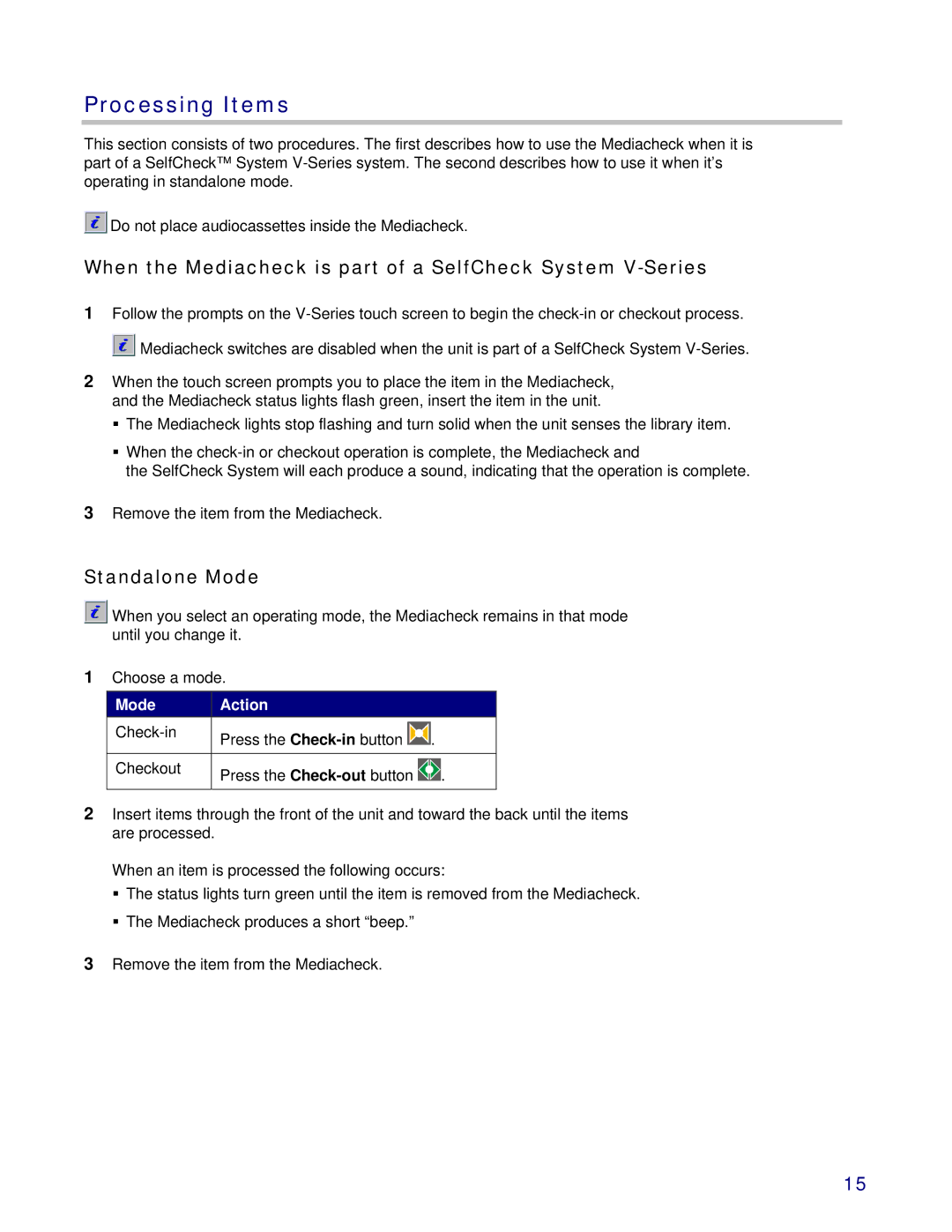 3M 325 owner manual Processing Items, When the Mediacheck is part of a SelfCheck System V-Series, Standalone Mode 