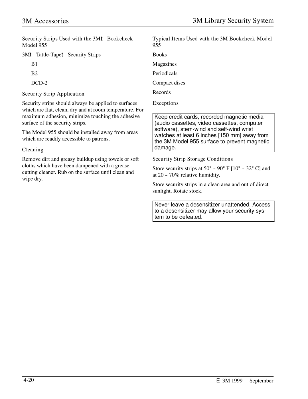 3M 3502, 3802 Security Strips Used with the 3Mt Bookcheck Model, Cleaning, Typical Items Used with the 3M Bookcheck Model 