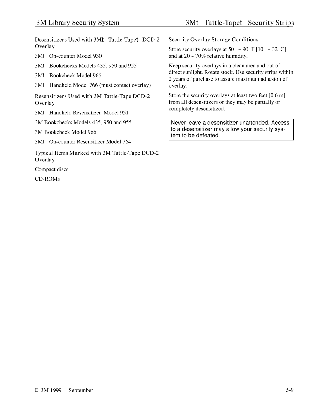 3M 2301, 3802 Desensitizers Used with 3Mt Tattle-TapetDCD-2 Overlay, Resensitizers Used with 3M Tattle-Tape DCD-2 Overlay 