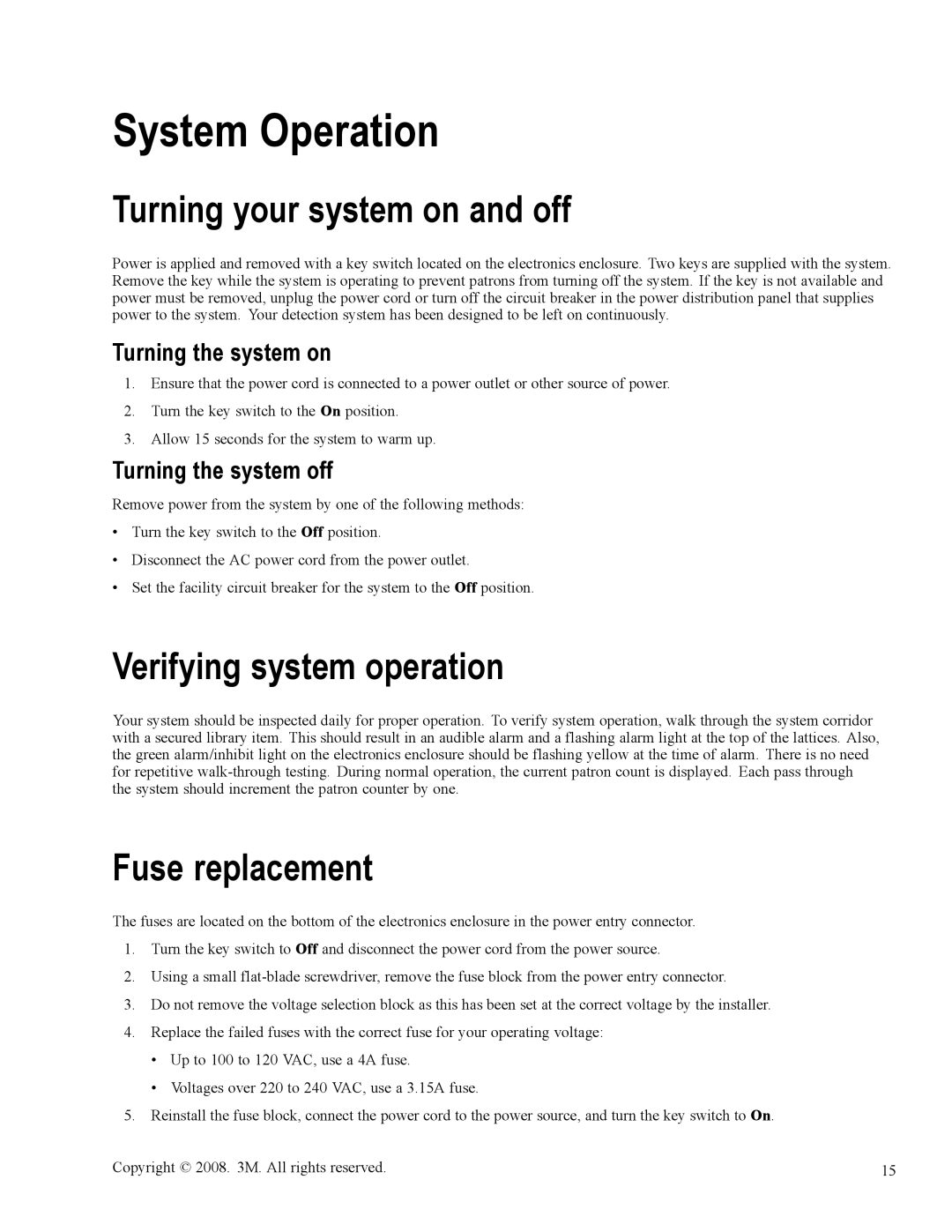 3M 3900 owner manual System Operation, Turning your system on and off, Verifying system operation, Fuse replacement 