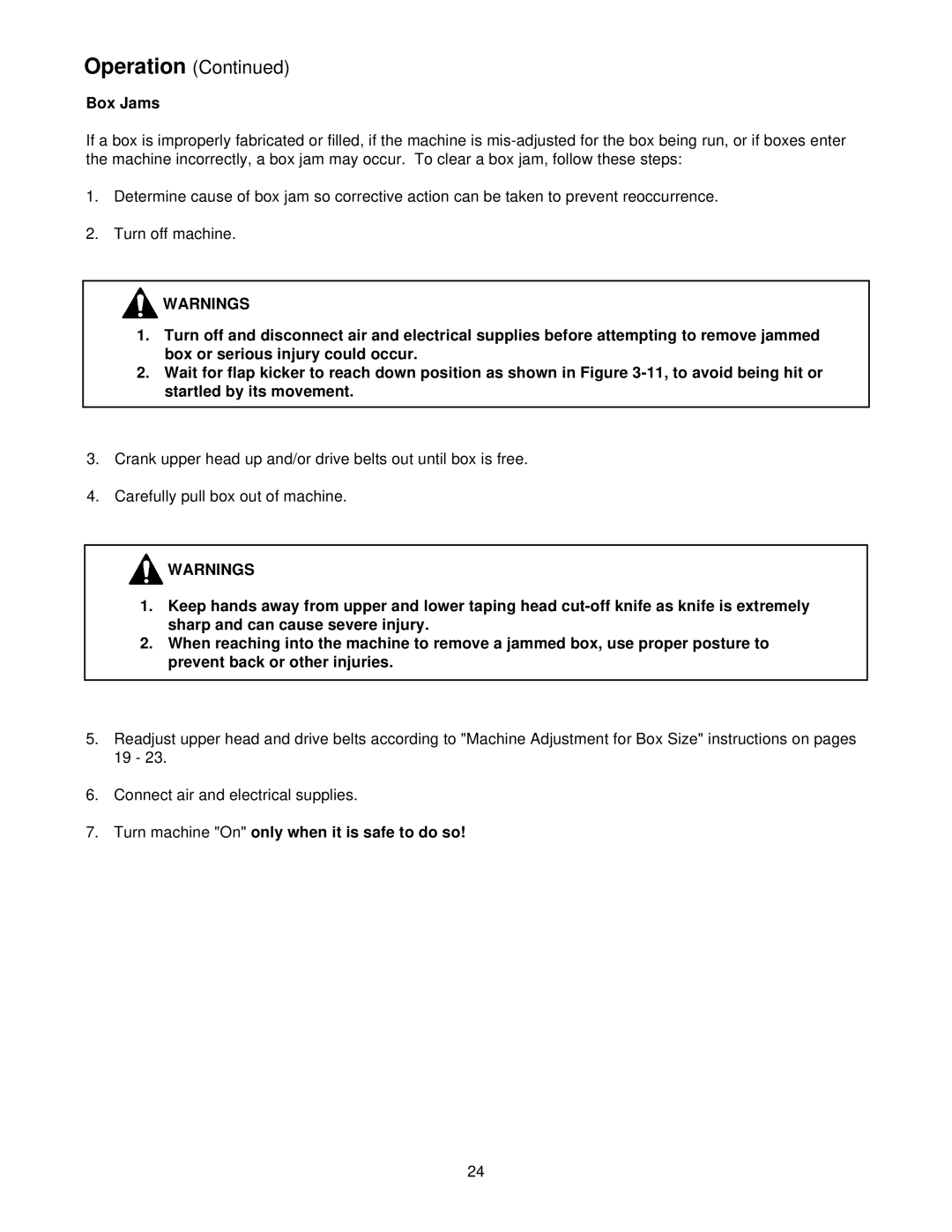 3M 39600 manual Box Jams, Turn machine On only when it is safe to do so 