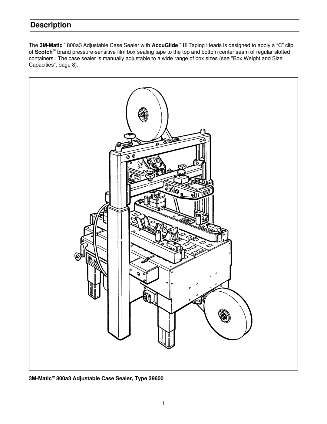 3M 39600 manual Description, 3M-MaticTM800a3 Adjustable Case Sealer, Type 