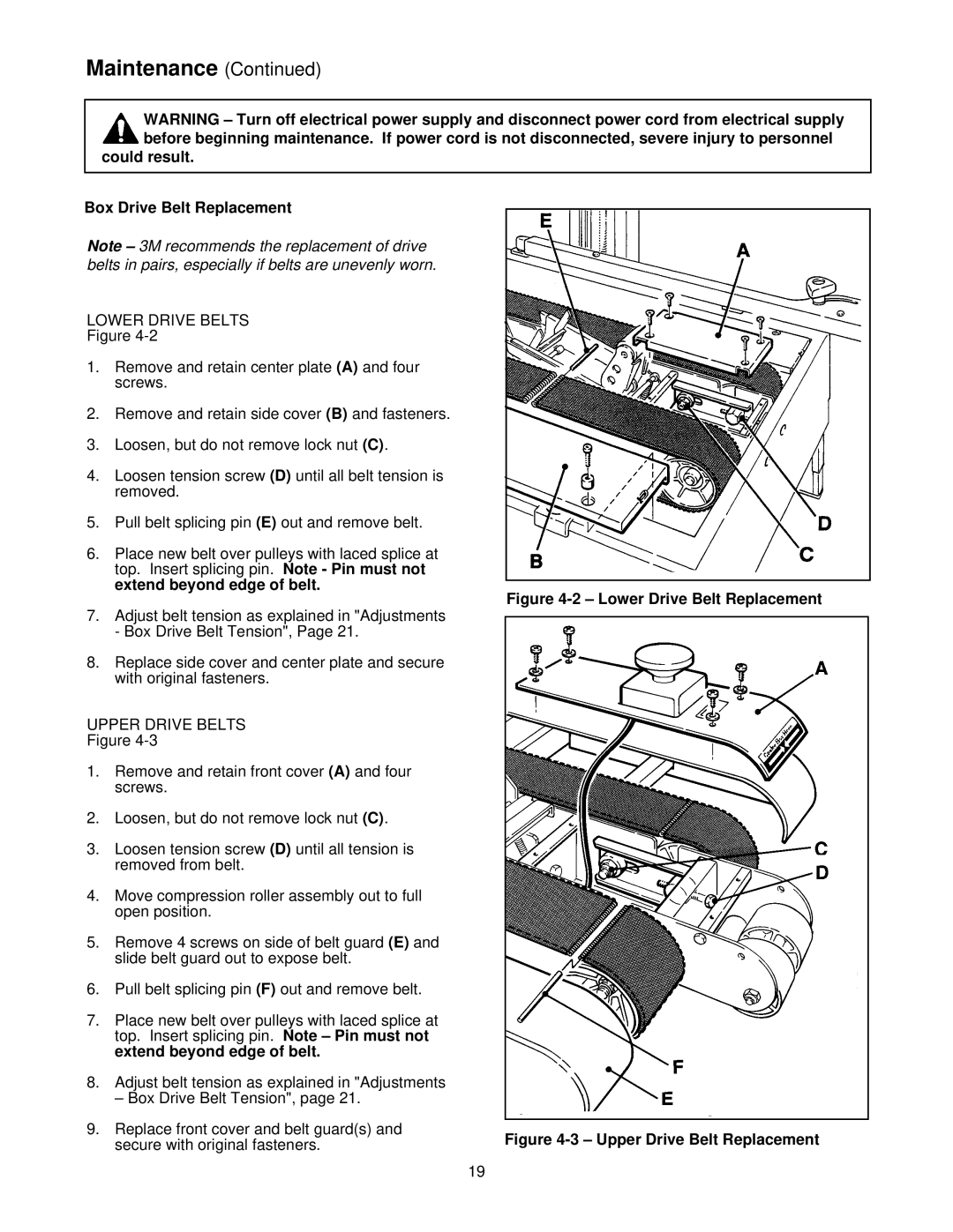 3M 39600 manual Could result Box Drive Belt Replacement, Lower Drive Belt Replacement 