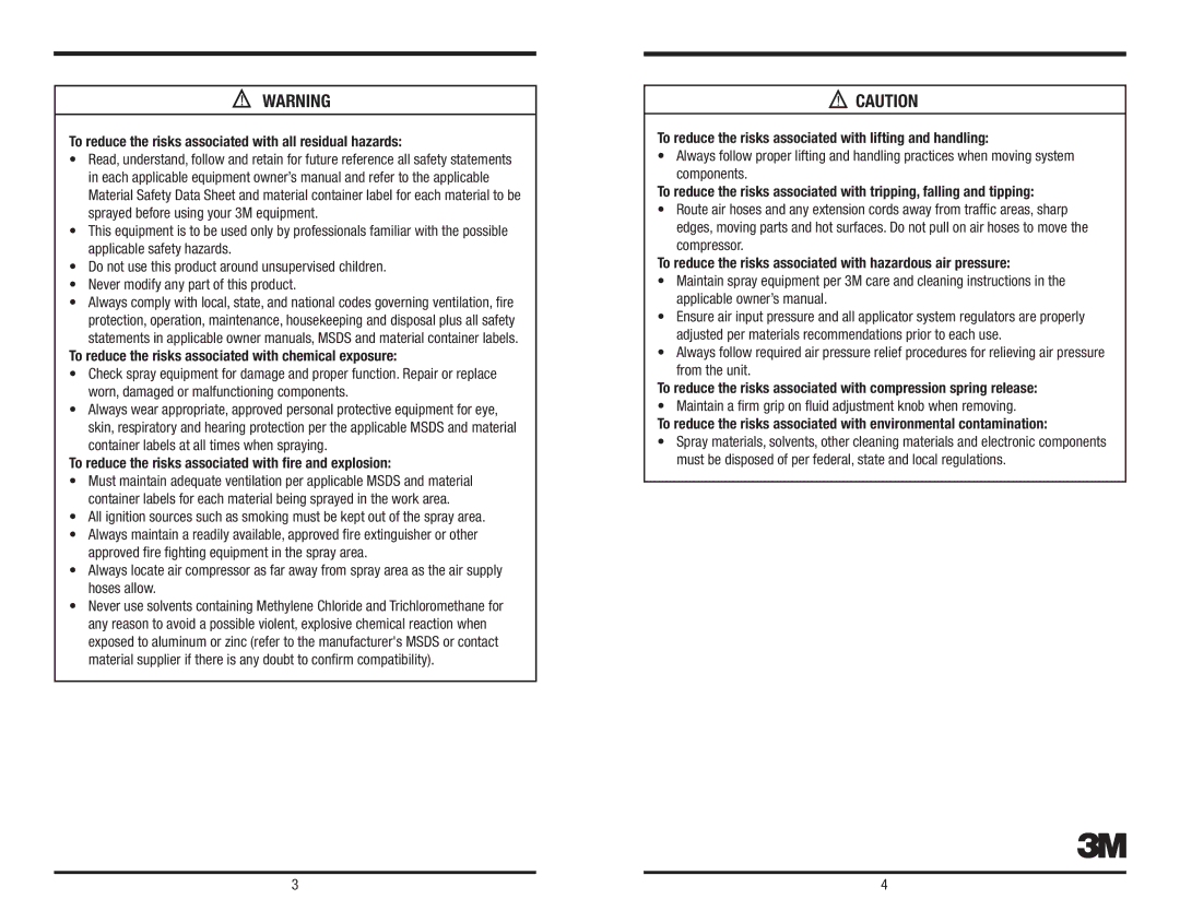 3M 3M To reduce the risks associated with all residual hazards, To reduce the risks associated with chemical exposure 