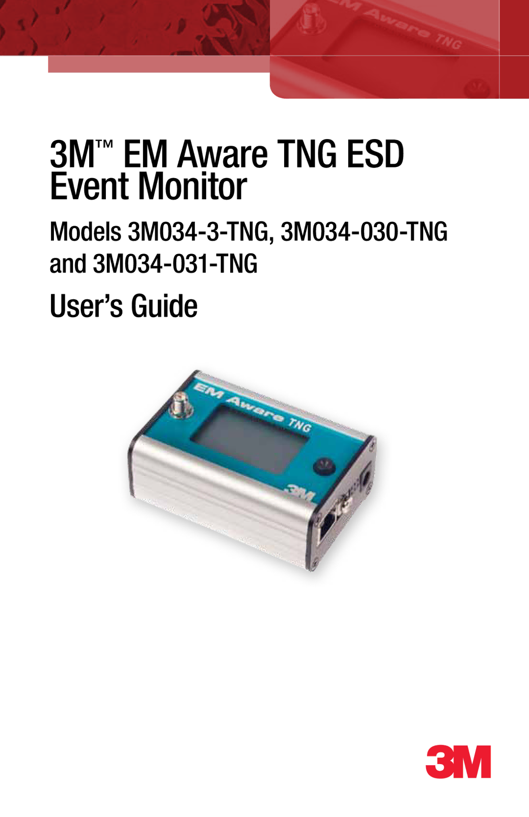 3M 3M034-030-TNG and 3M034-031-TNG, 3M034-3-TNG manual 3M EM Aware TNG ESD Event Monitor, User’s Guide 