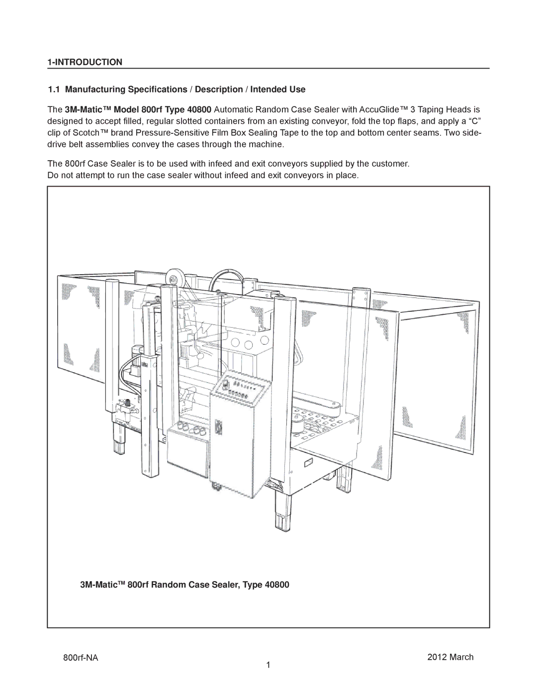 3M Introduction, Manufacturing Speciﬁcations / Description / Intended Use, 3M-MaticTM800rf Random Case Sealer, Type 