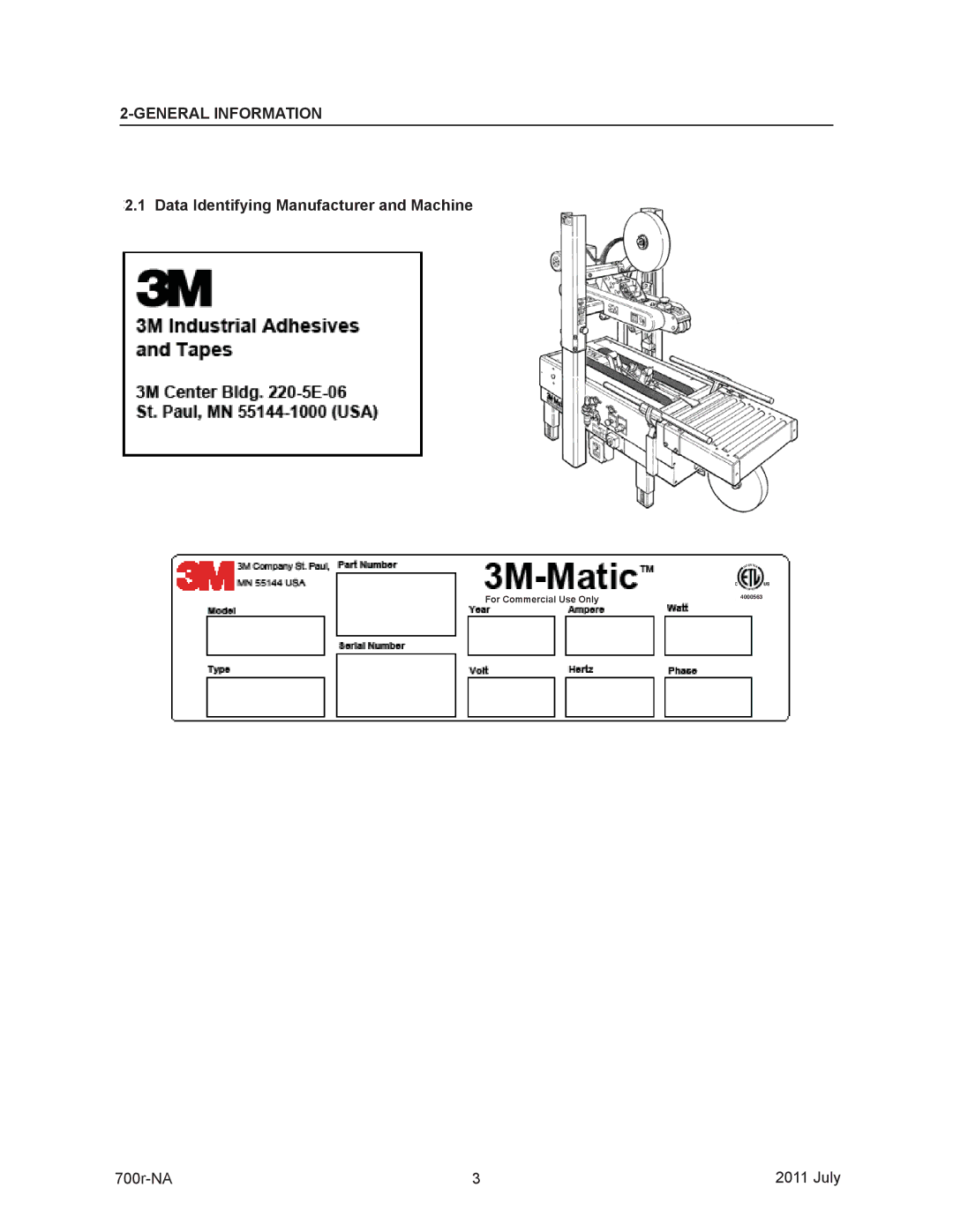 3M 40800 operating instructions General Information, Data Identifying Manufacturer and Machine 