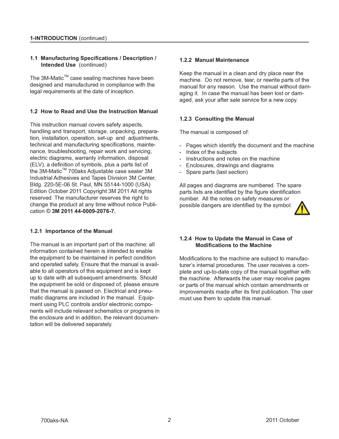 3M 40800 operating instructions Importance of the Manual, Consulting the Manual 