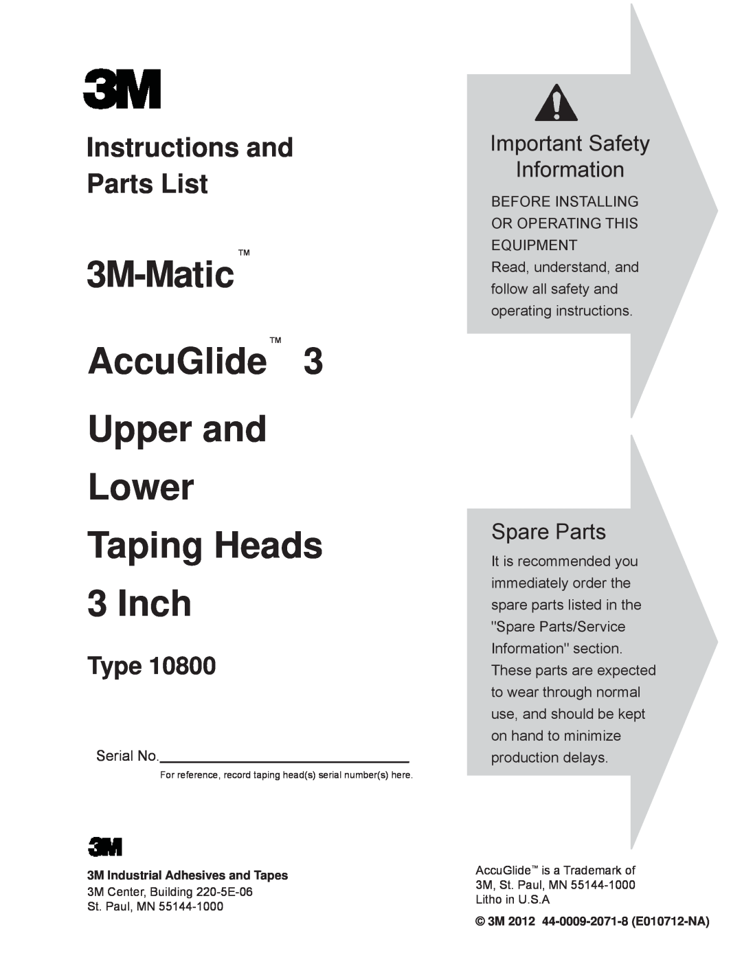 3M 40800 3M-Matic AccuGlide Upper and Lower Taping Heads, Inch, Important Safety Information, Instructions and Parts List 