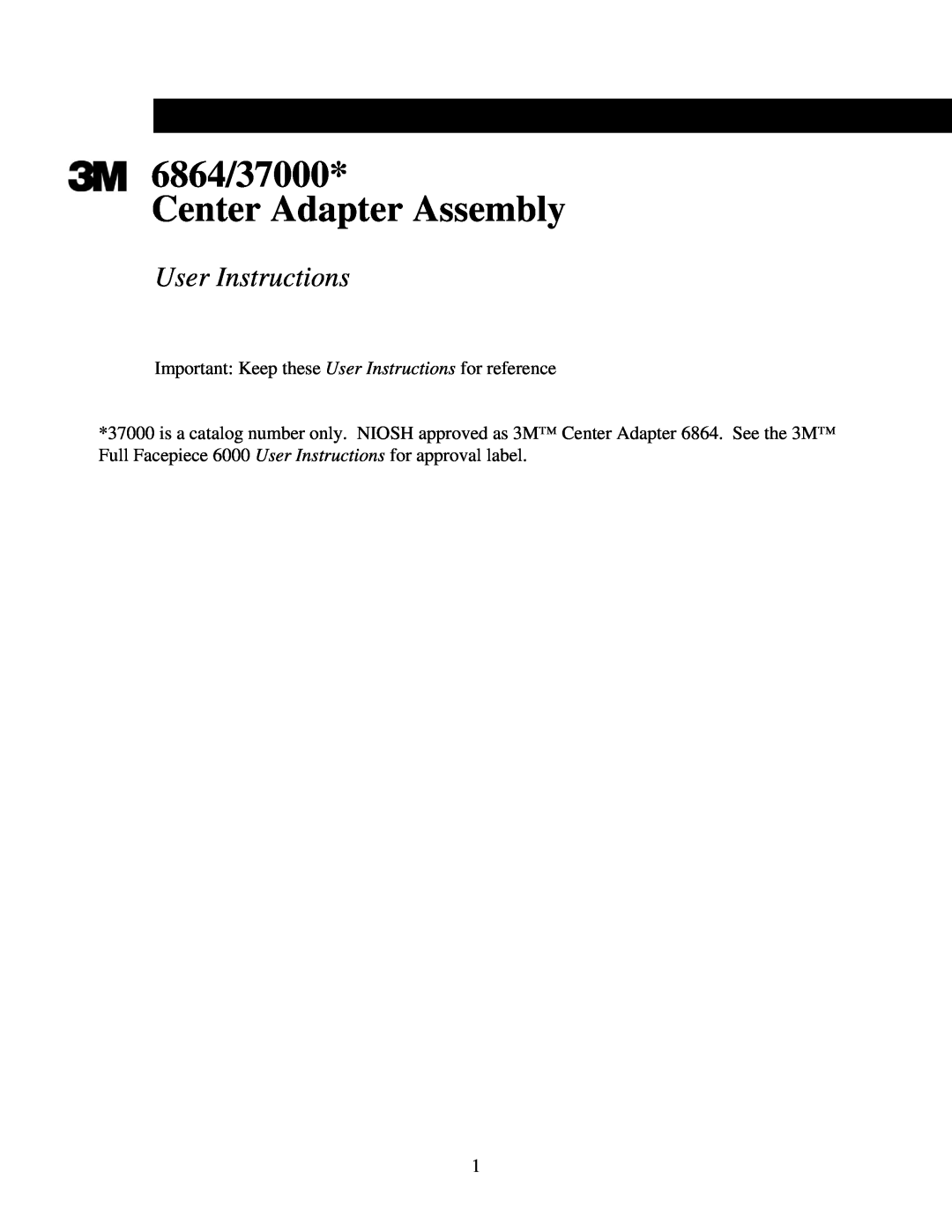 3M manual 6864/37000 Center Adapter Assembly, User Instructions 