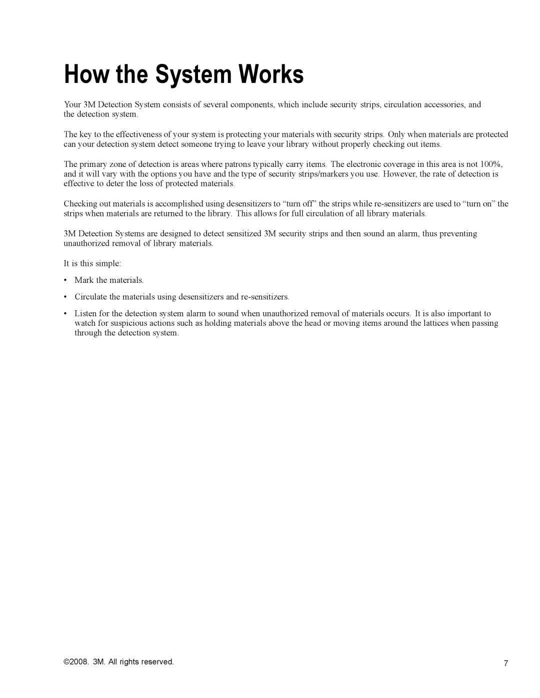 3M 700 Series owner manual How the System Works 