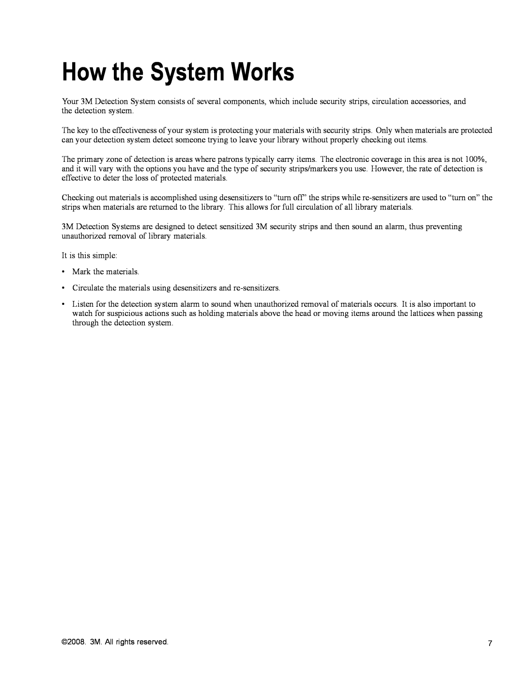 3M 700 Series owner manual How the System Works 