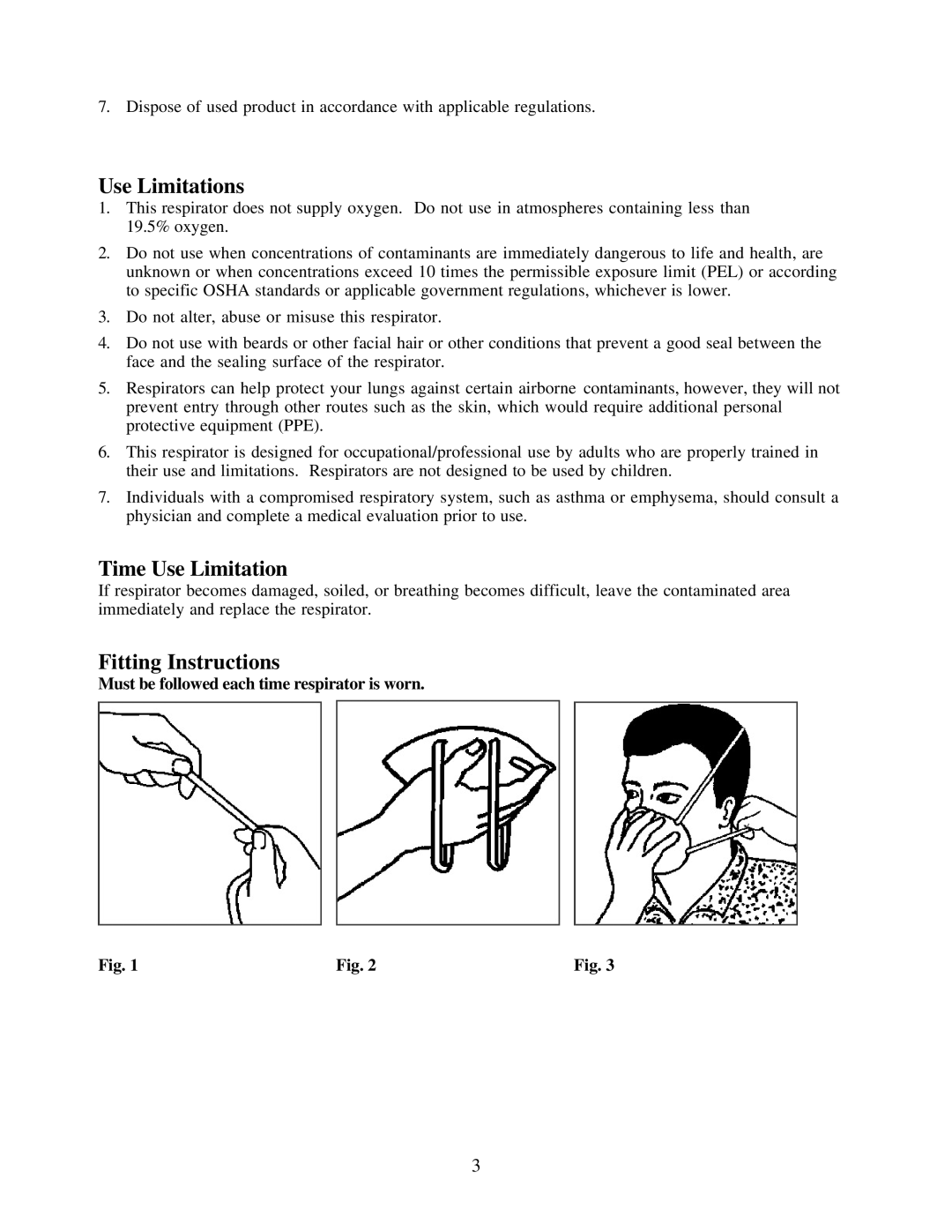 3M 8110S, 7048, 8210PLUS manual Use Limitations, Time Use Limitation, Fitting Instructions 