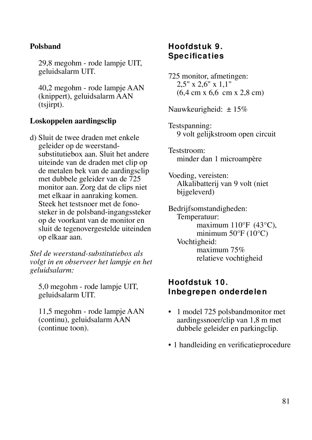 3M 725 manual Polsband, Loskoppelen aardingsclip, Hoofdstuk Speciﬁcaties, Hoofdstuk 10. Inbegrepen onderdelen 