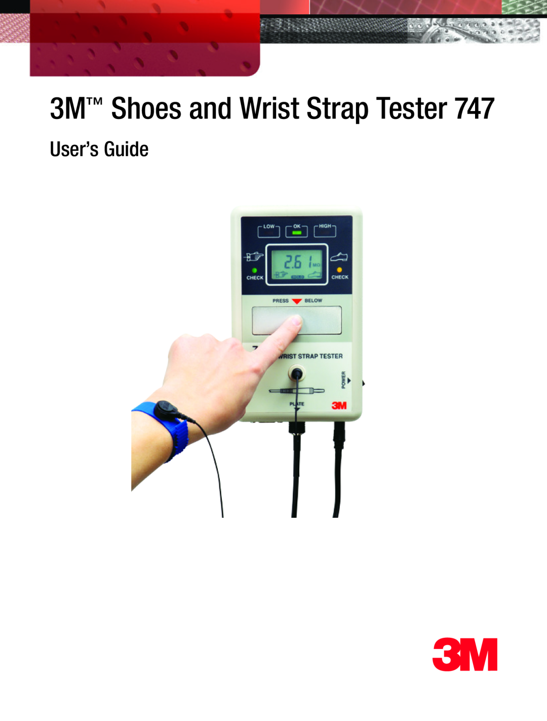 3M 747 manual 3M Shoes and Wrist Strap Tester, User’s Guide 