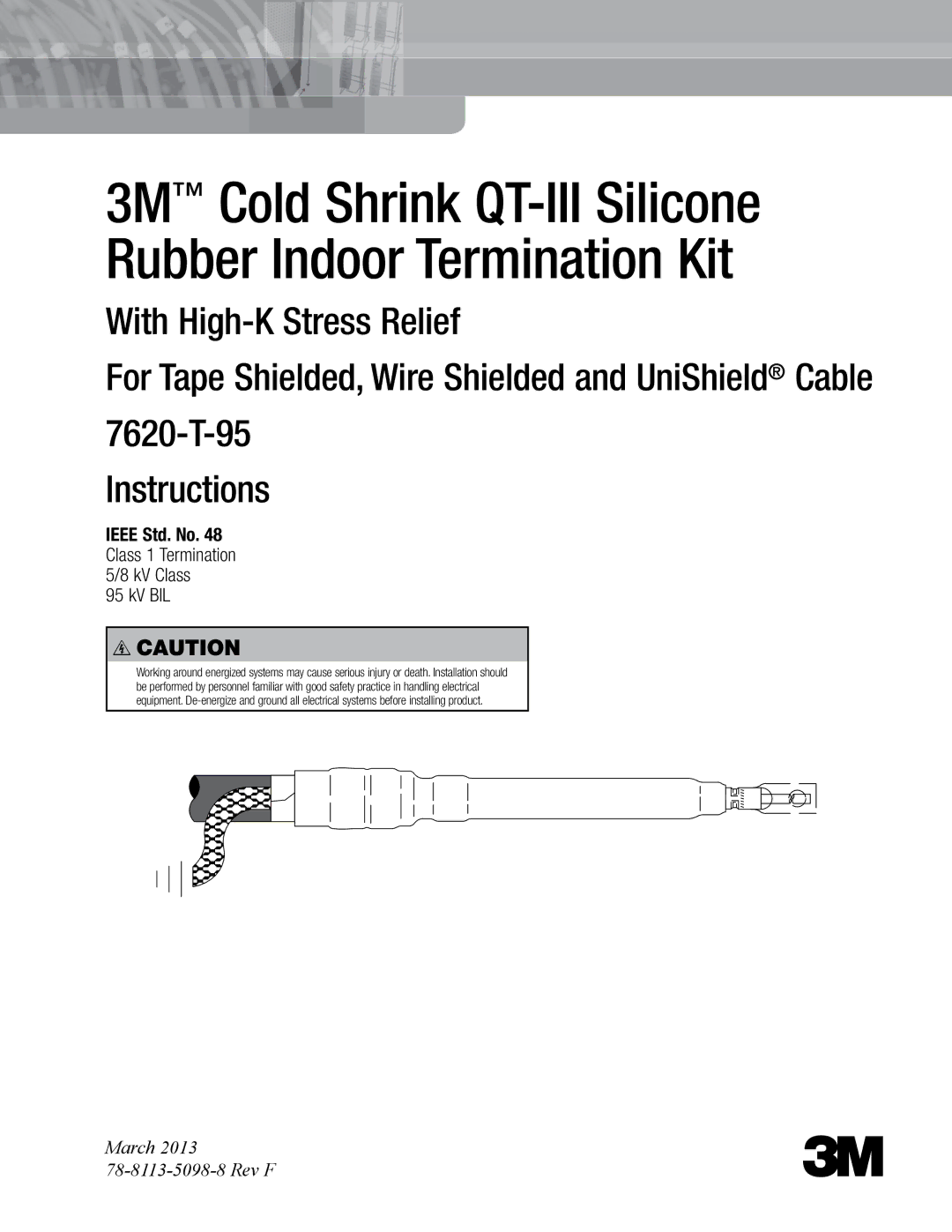 3M manual With High-K Stress Relief, 7620-T-95 Instructions 