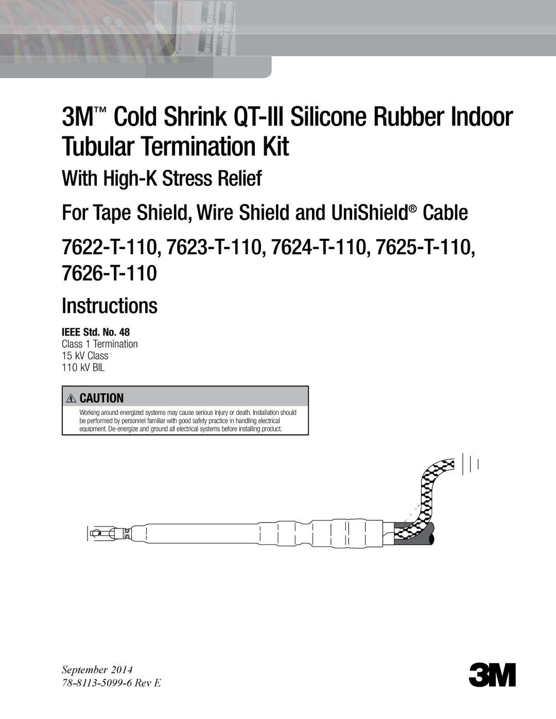 3M 7622-T-110, 7624-T-110, 7623-T-110 manual 7626-T-110 Instructions, Ieee Std. No Class 1 Termination 15 kV Class 