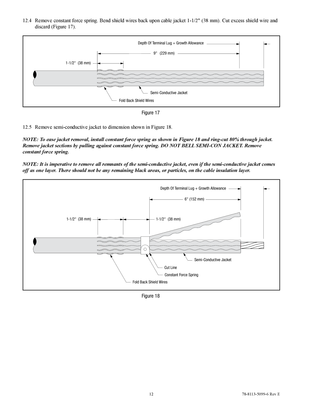 3M 7624-T-110, 7626-T-110, 7622-T-110, 7623-T-110, 7625-T-110 manual Remove semi-conductive jacket to dimension shown in Figure 