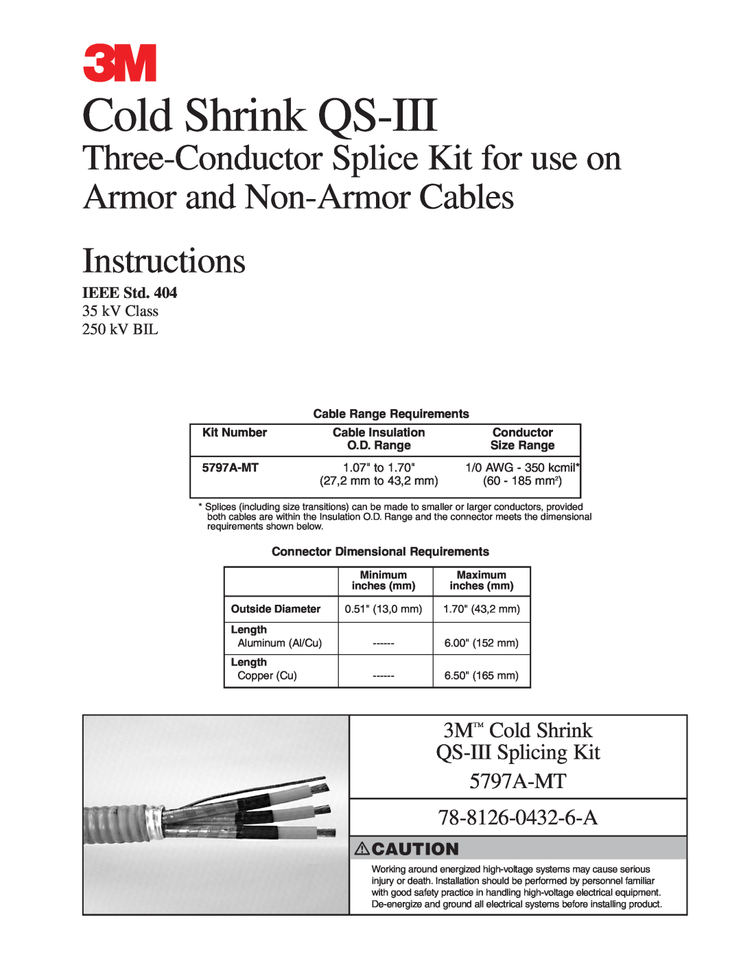 3M manual Instructions, 3M Cold Shrink QS-IIISplicing Kit 5797A-MT, 78-8126-0432-6-A, Cable Range Requirements 