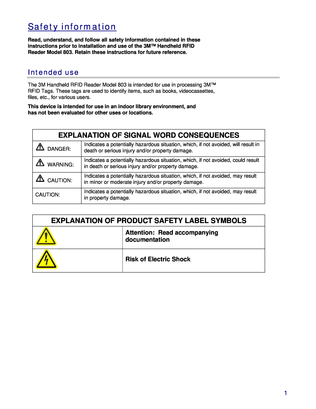 3M 803 owner manual Safety information, Intended use, Attention Read accompanying documentation Risk of Electric Shock 