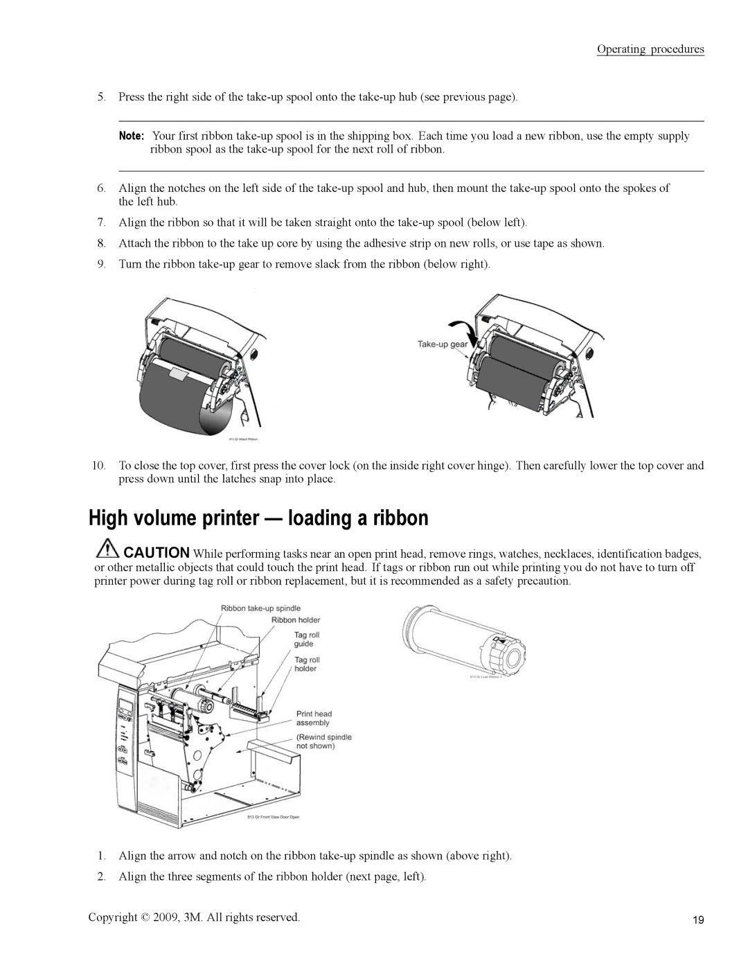 3M 813 owner manual High volume printer loading a ribbon 