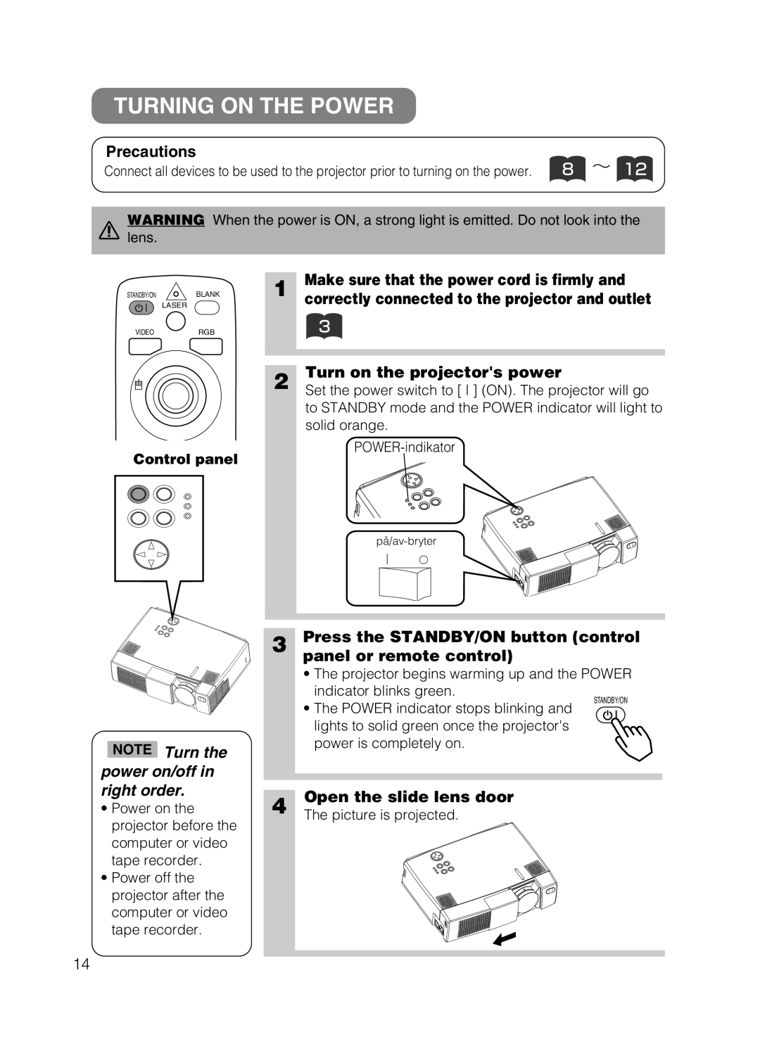 3M 8749 manual Turning on the Power 