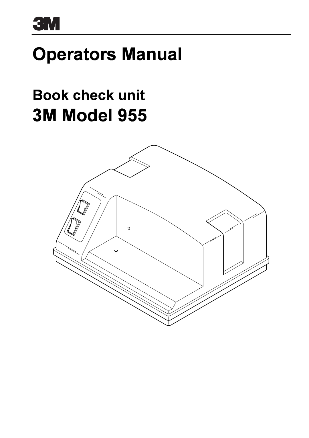 3M 955 manual Operators Manual, 3M Model, Book check unit 
