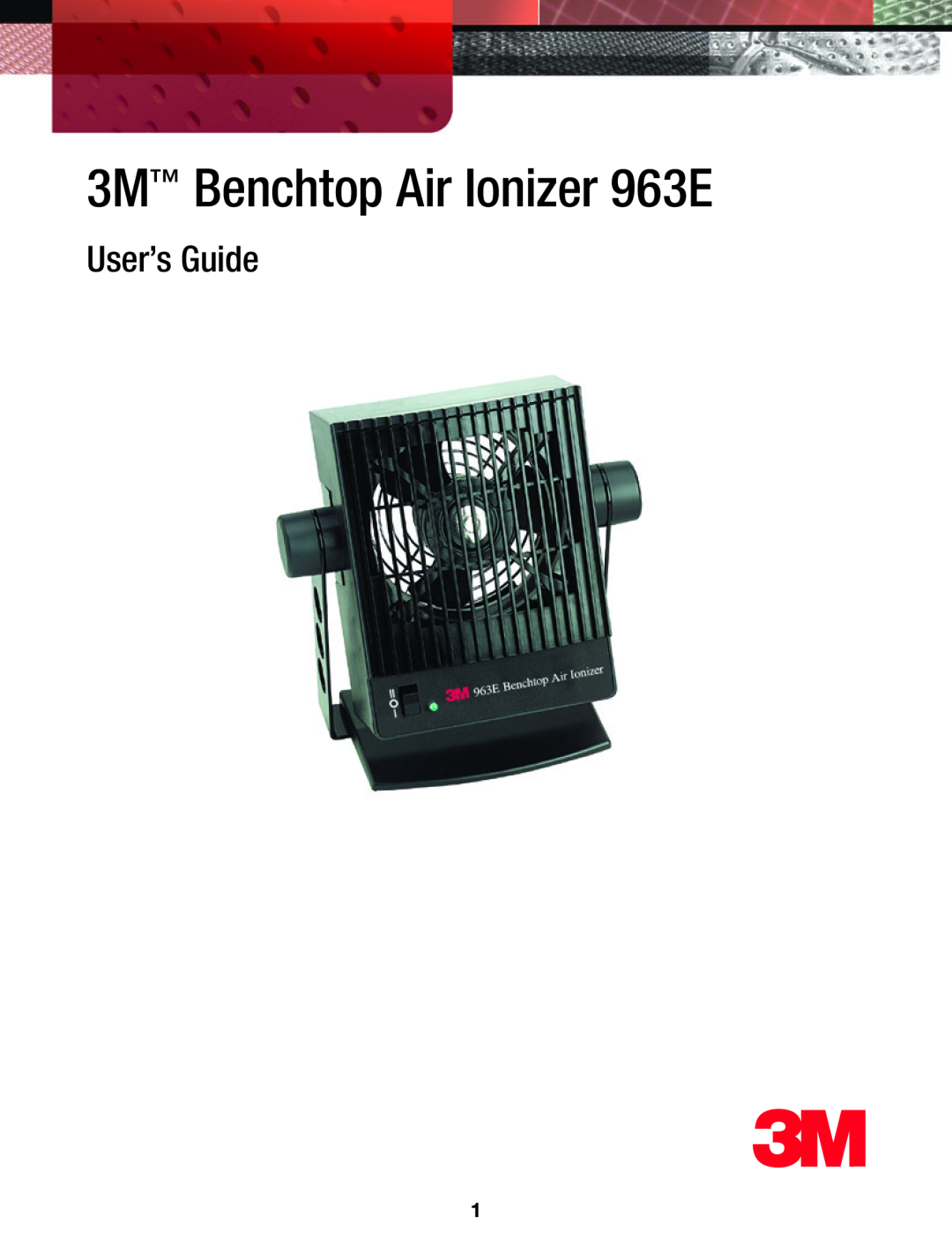 3M manual 3M Benchtop Air Ionizer 963E, User’s Guide 