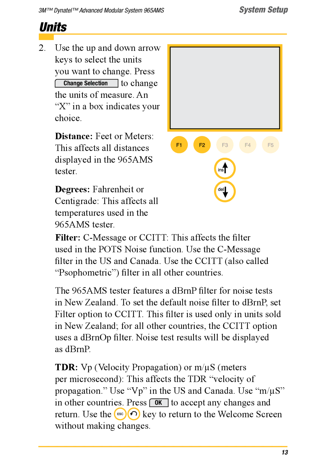3M 965AMS manual Use the up and down arrow keys to select the units 
