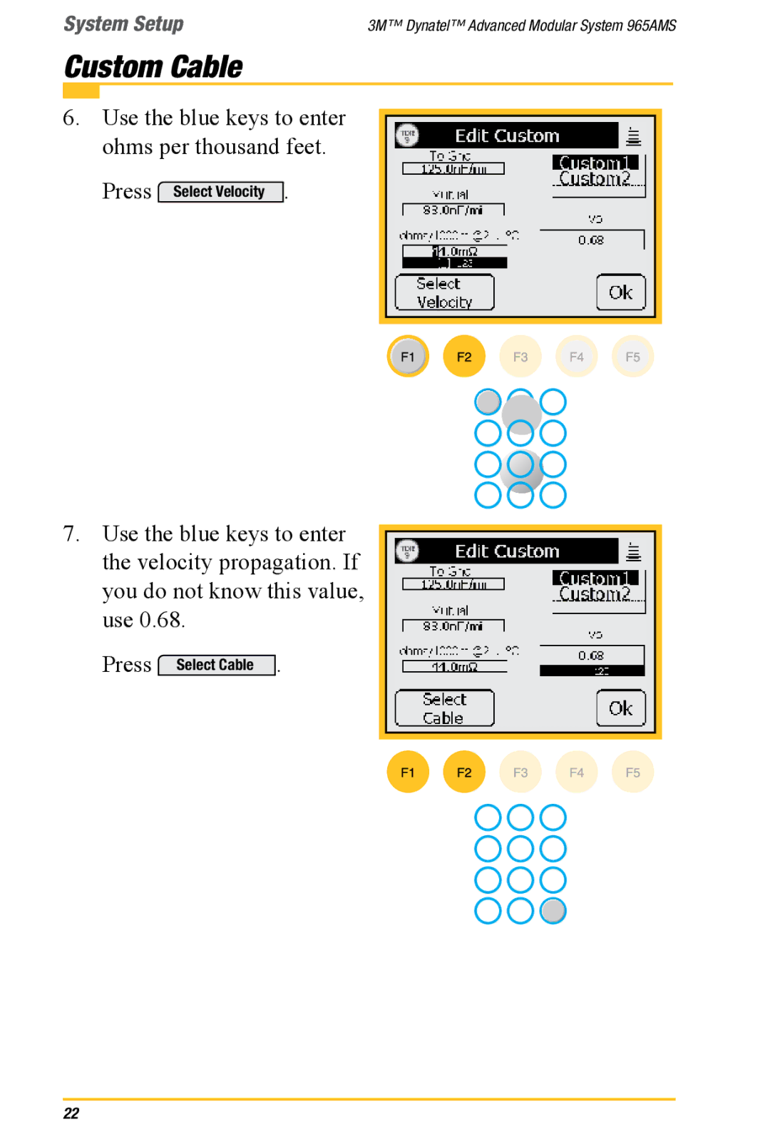 3M 965AMS manual Use the blue keys to enter Ohms per thousand feet 