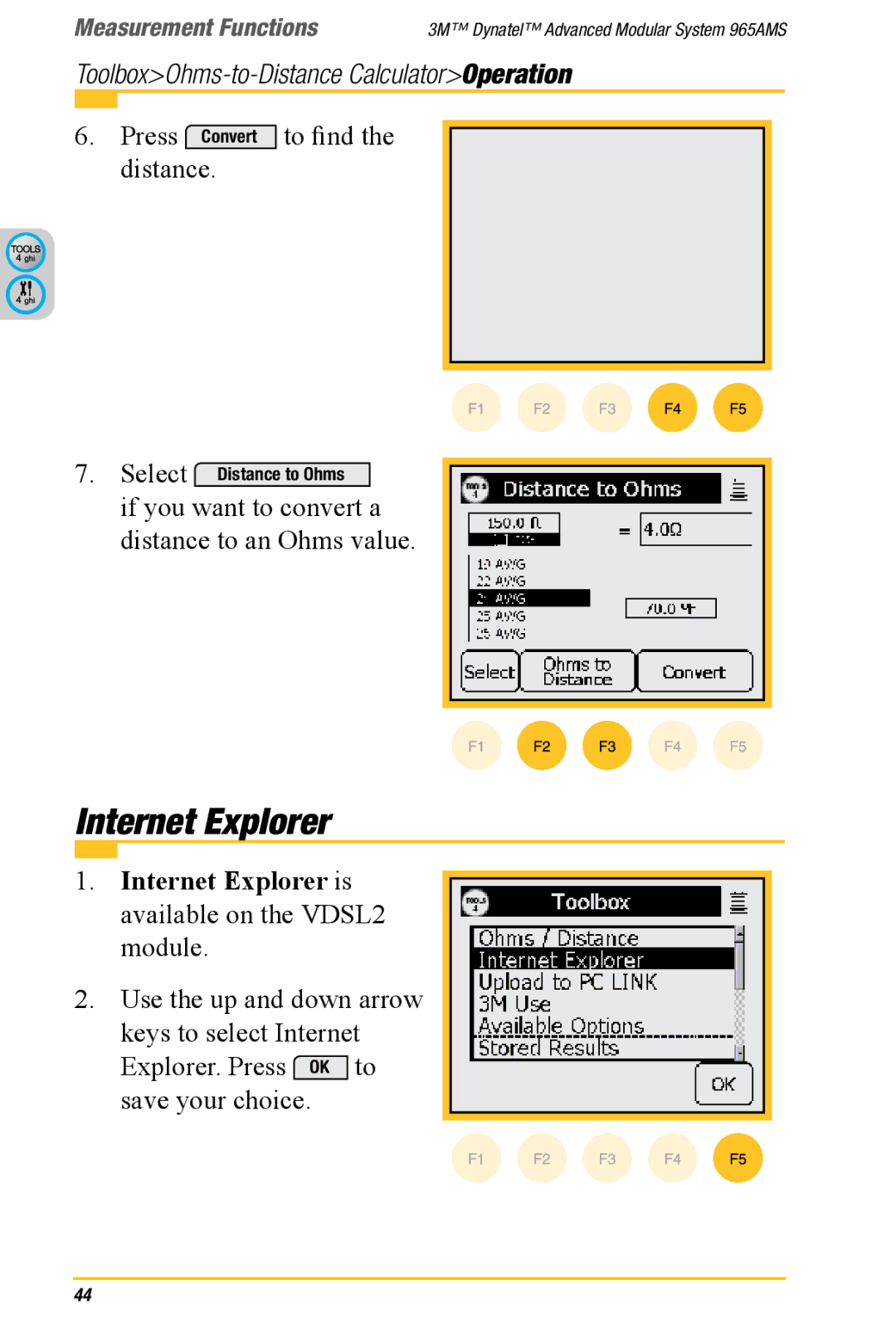 3M 965AMS manual Internet Explorer is available on the VDSL2 module 