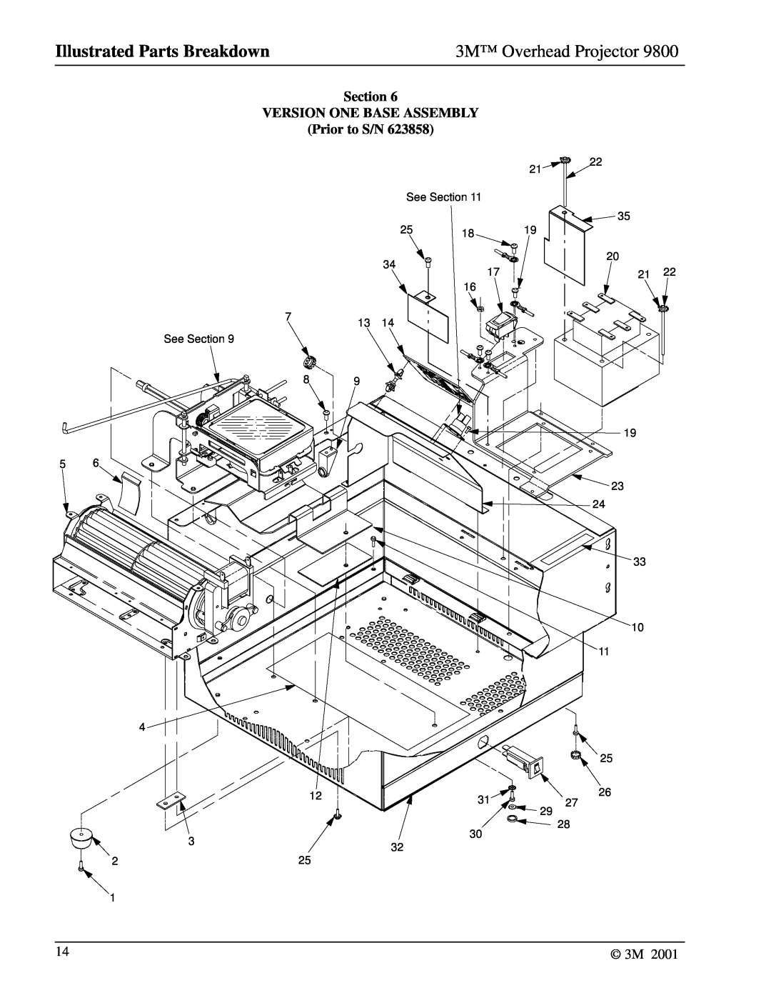 3M 9800 manual Section VERSION ONE BASE ASSEMBLY Prior to S/N, Illustrated Parts Breakdown, 3M Overhead Projector 