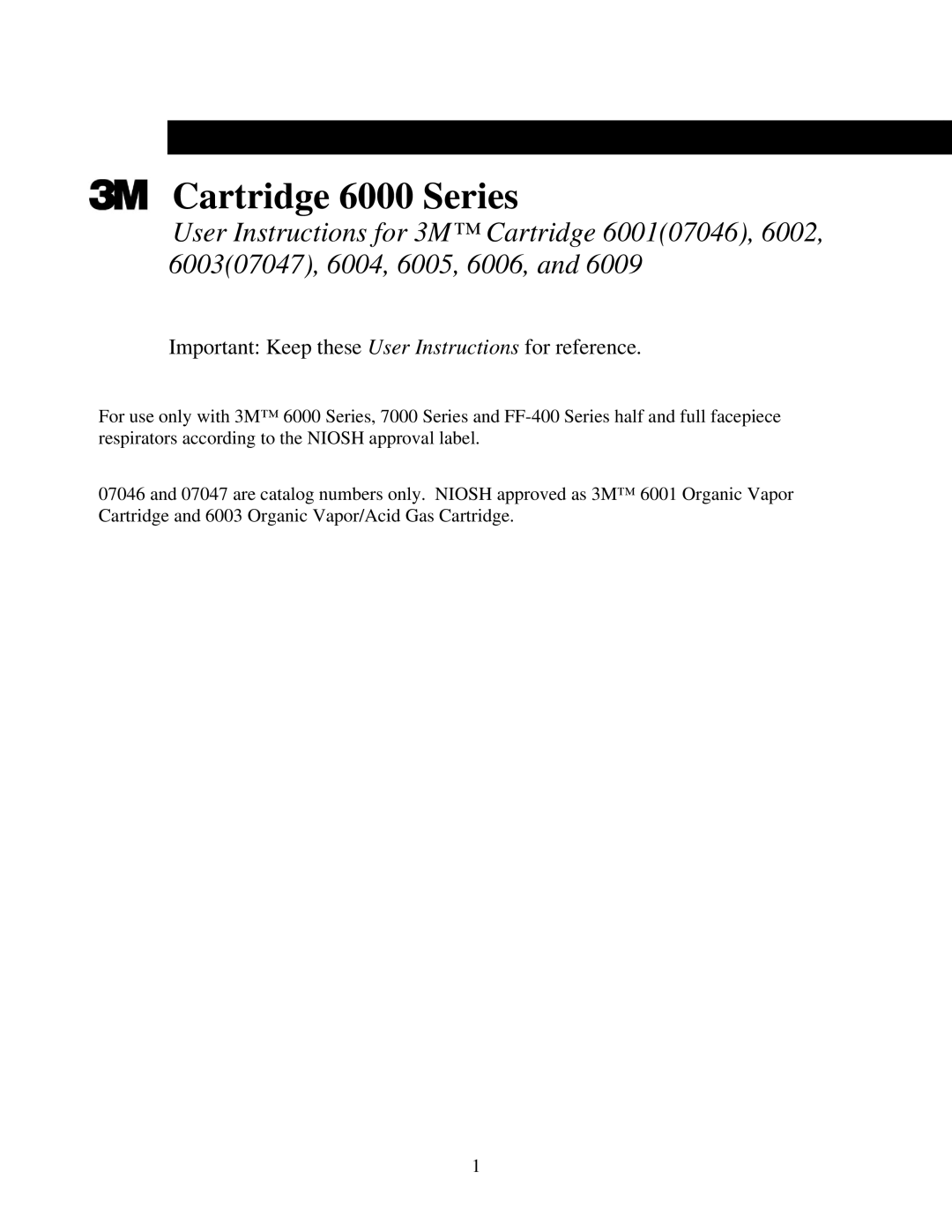 3M 6006, and 6009, 6004, 6001(07046), 6003(07047), 6002, 6005 manual Cartridge 6000 Series 